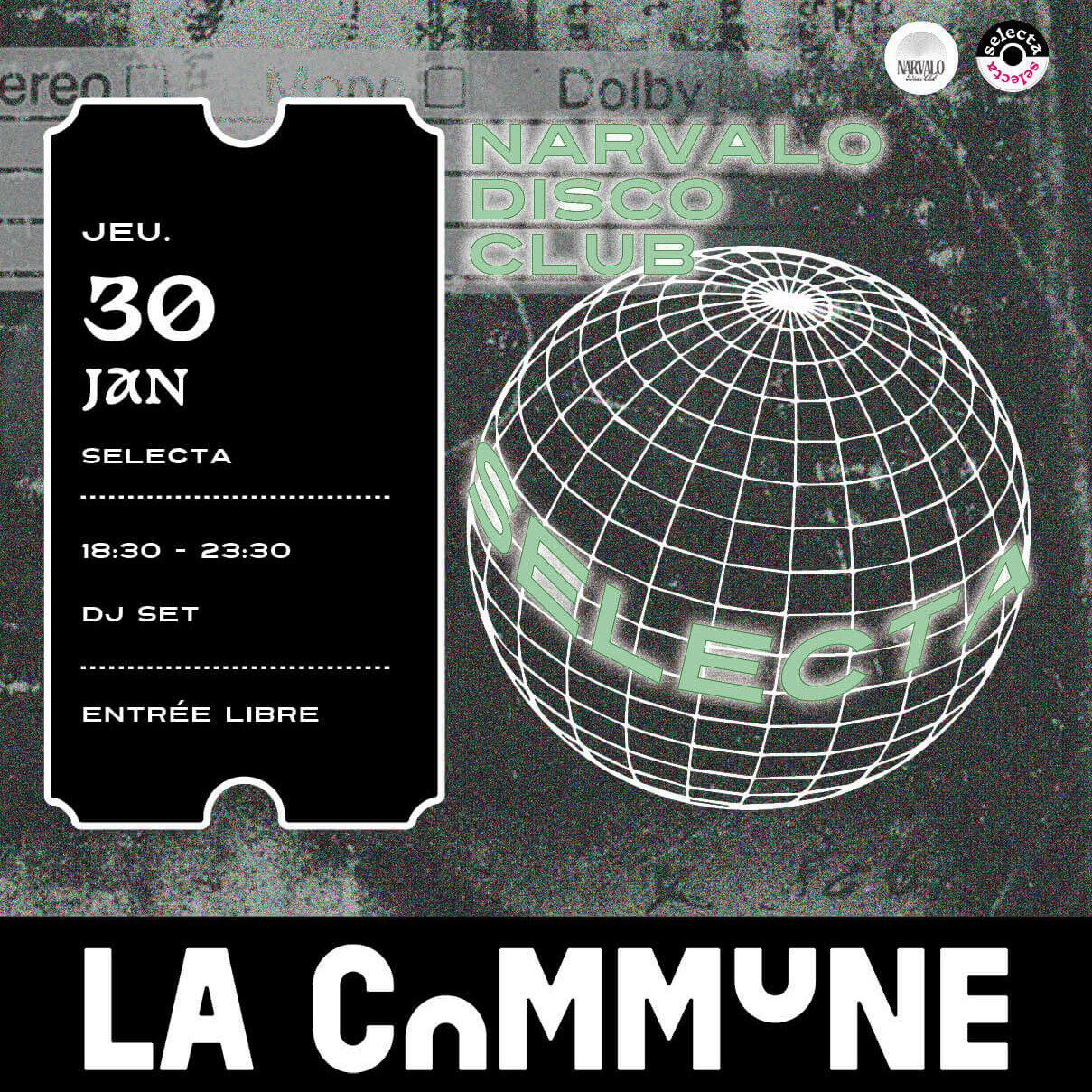 Affiche pour la soir&eacute;e Narvalo Disco Club &agrave; La Commune, le 30 janvier 2025. DJ Set Selecta avec ambiance disco et entr&eacute;e libre.