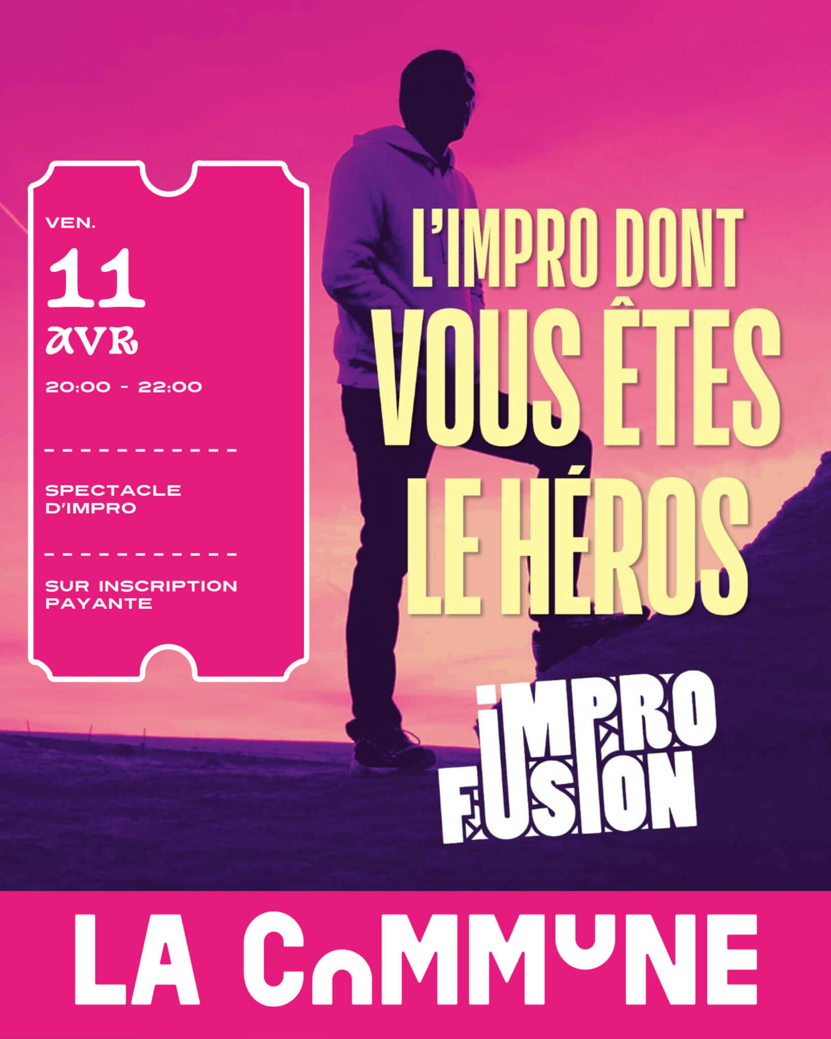Affiche d’un spectacle d’improvisation interactif par Impro Fusion à La Commune le 11 avril.