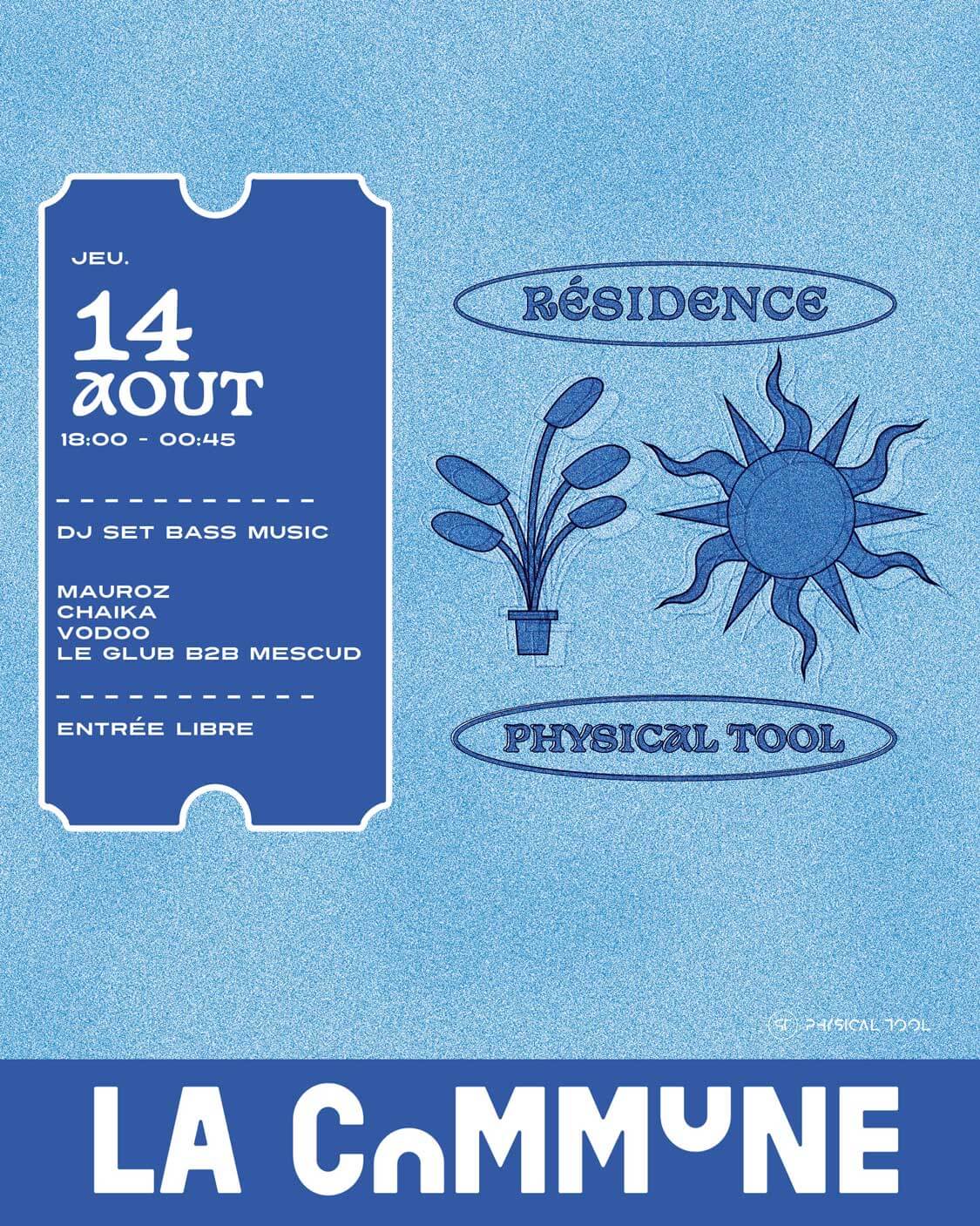 Affiche bleue avec soleil, plante et DJ set bass music par Physical Tool à La Commune le 14 août.