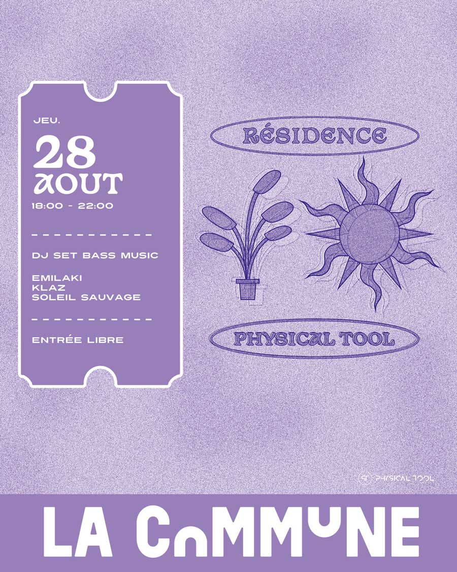 Affiche DJ Set bass music à La Commune avec Emilaki, Klaz et Soleil Sauvage le 28 août