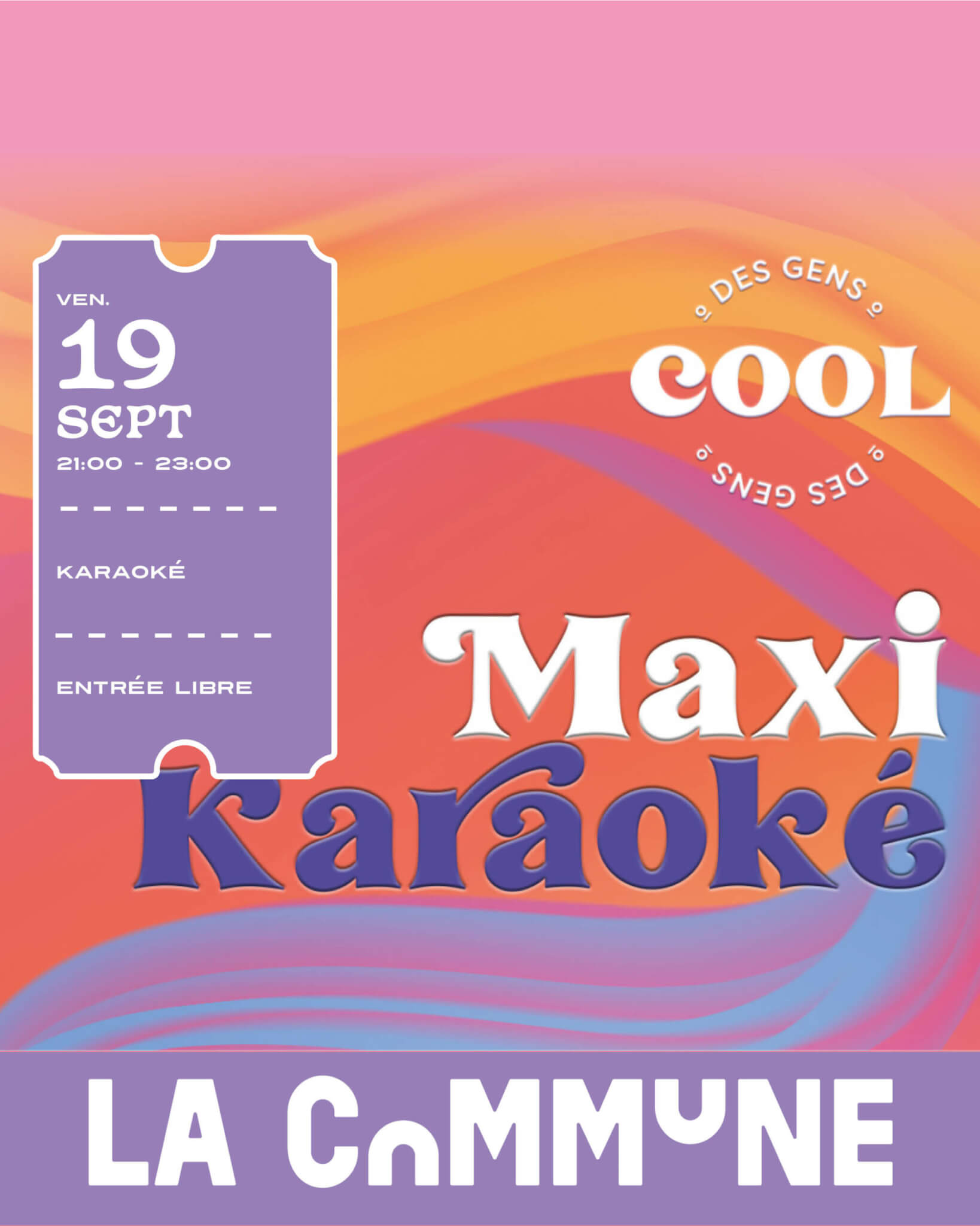 Soirée maxi karaoké à La Commune avec Des Gens Cool le 19 septembre.