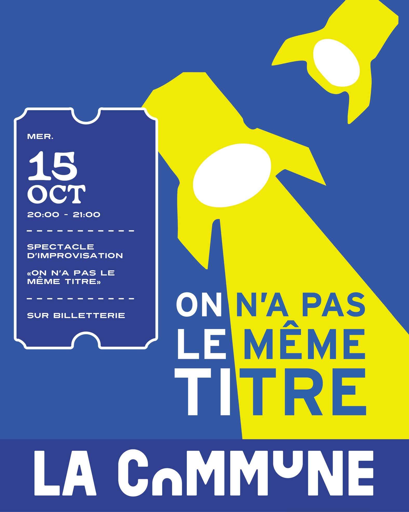 Affiche du spectacle d’improvisation « On n’a pas le même titre » à La Commune Lyon, sous les projecteurs.