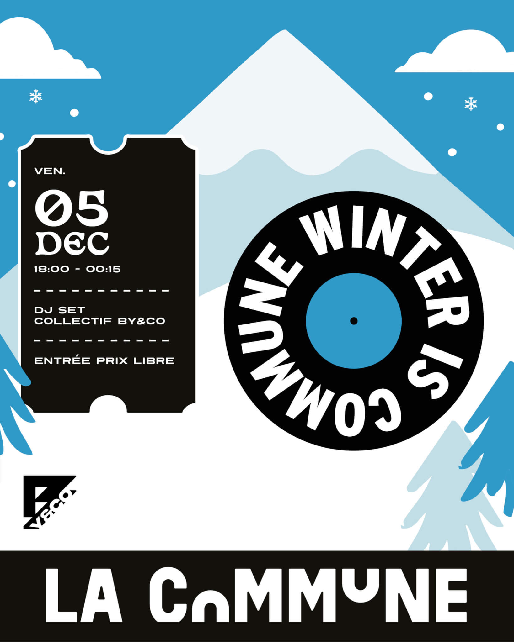 Affiche de la soir&eacute;e Winter Is Commune &agrave; La Commune Lyon le 5 d&eacute;cembre, DJ set du collectif BY&CO dans une ambiance hivernale et festive.