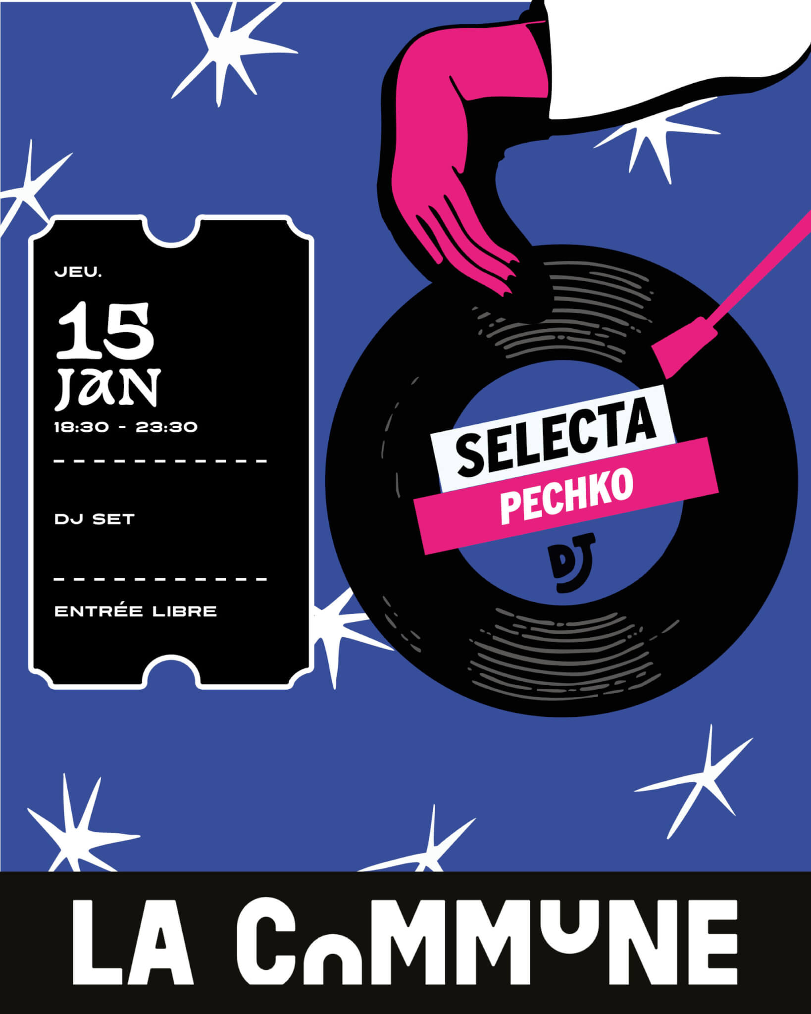 Affiche &eacute;v&eacute;nement La Commune : soir&eacute;e DJ Selecta Pechko le 15 janvier, visuel bleu avec disque vinyle noir, main rose stylis&eacute;e et typographie festive.