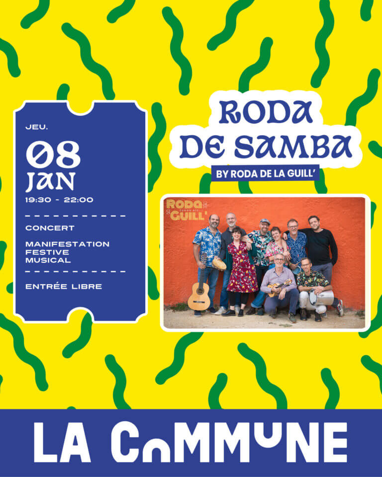 Affiche Roda de Samba à La Commune le 8 janvier, concert festif en entrée libre avec photo du groupe devant un mur orange, ambiance jaune et verte.