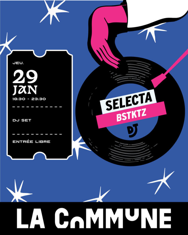 Affiche DJ Set à La Commune le 29 janvier avec Selecta BSTKTZ, main rose manipulant un vinyle sur fond bleu étoilé, événement en entrée libre