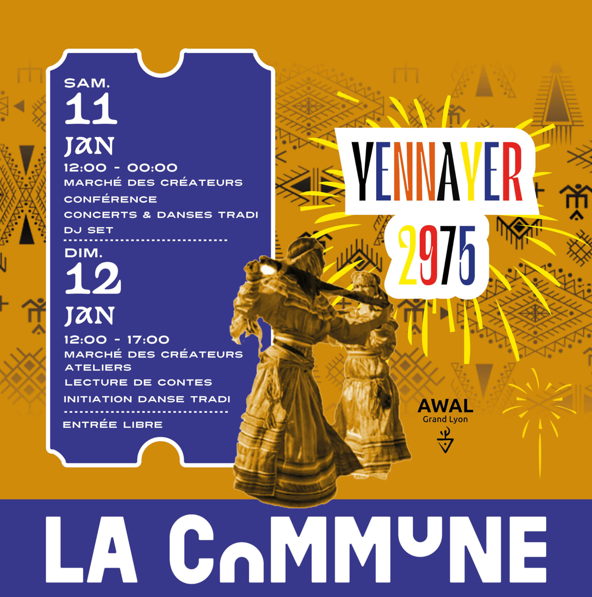 Affiche pour l'événement Yennayer 2975 à La Commune, les 11 et 12 janvier. Marché des créateurs, conférences, danses traditionnelles et ateliers.