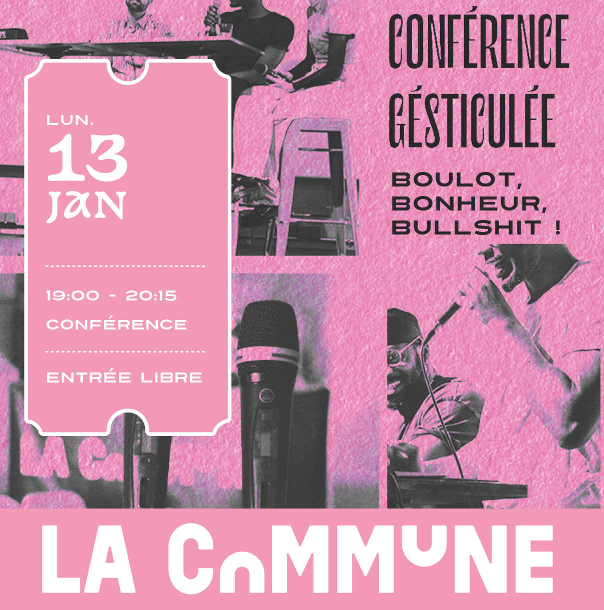 Affiche de la conférence gesticulée Boulot, Bonheur, Bullshit ! prévue le 13 janvier à La Commune.