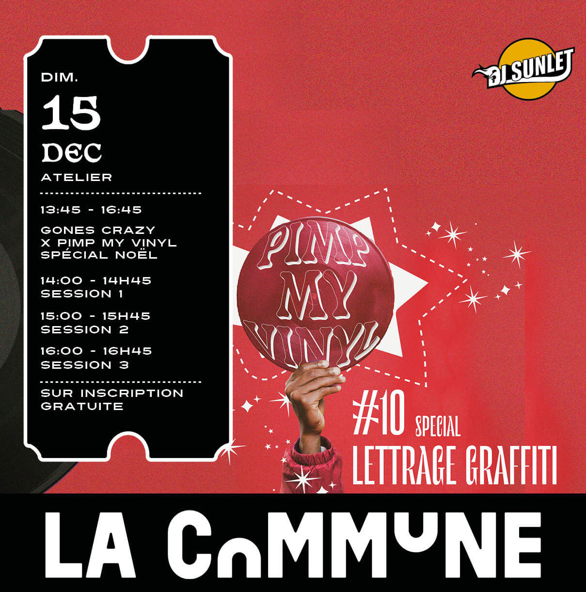 Affiche de l'atelier Gones Crazy x Pimp My Vinyl spécial Noël à La Commune le 15 décembre, sessions de lettrage graffiti sur inscription gratuite.