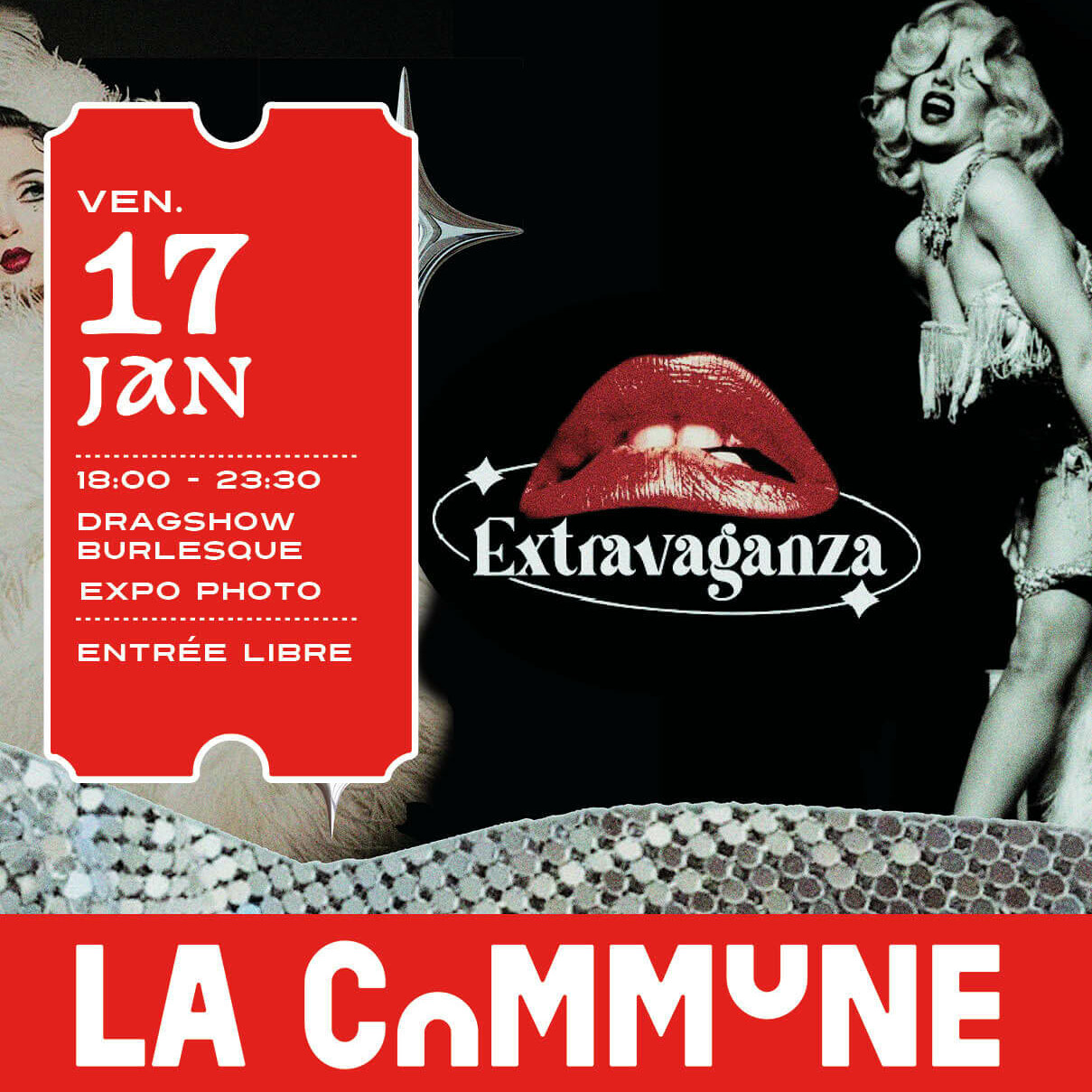 Affiche pour Extravaganza, un dragshow burlesque avec expo photo à La Commune le 17 janvier. Ambiance glamour et festive. Entrée libre.