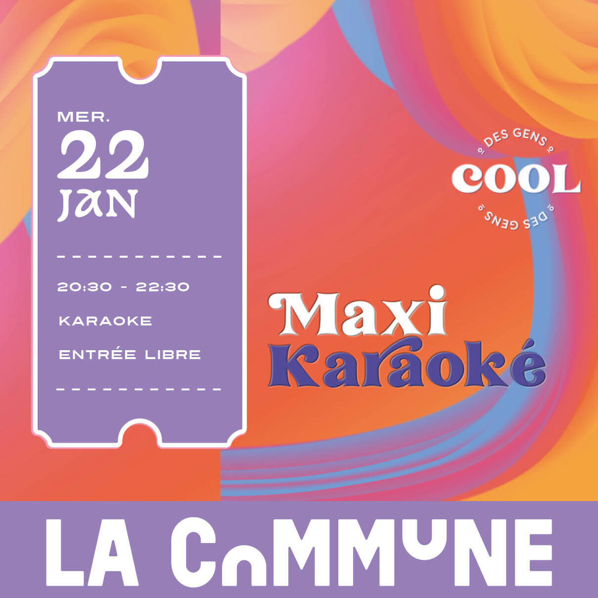 Affiche colorée pour le Maxi Karaoké à La Commune le 22 janvier. Soirée conviviale avec chants et animations. Entrée libre de 20h30 à 22h30.