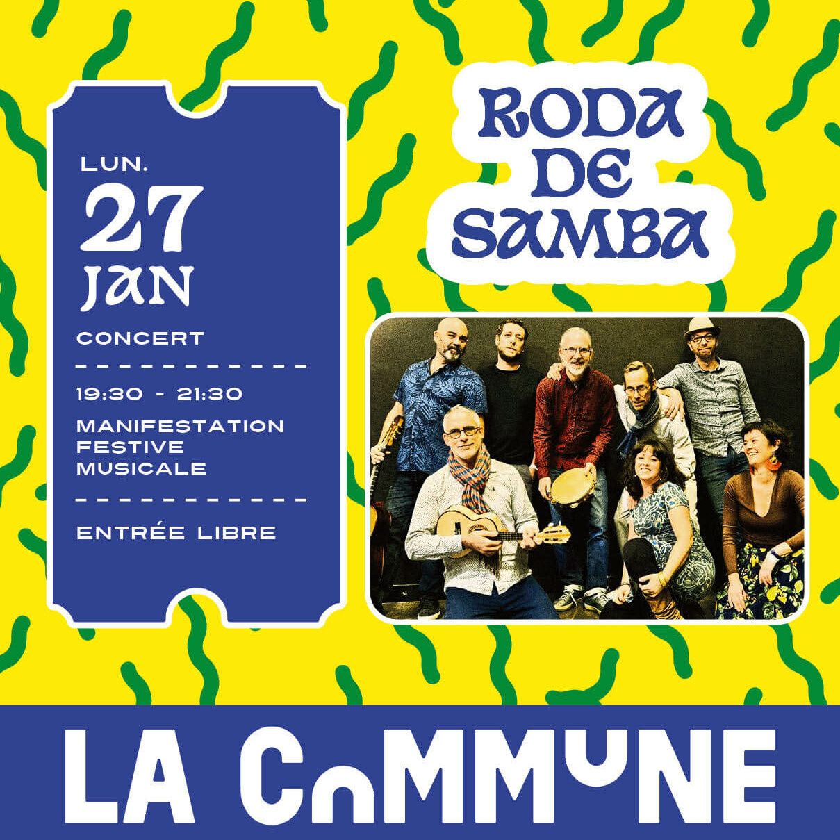 Affiche du concert festif Roda de Samba le 27 janvier à La Commune, entrée libre dès 19h30.