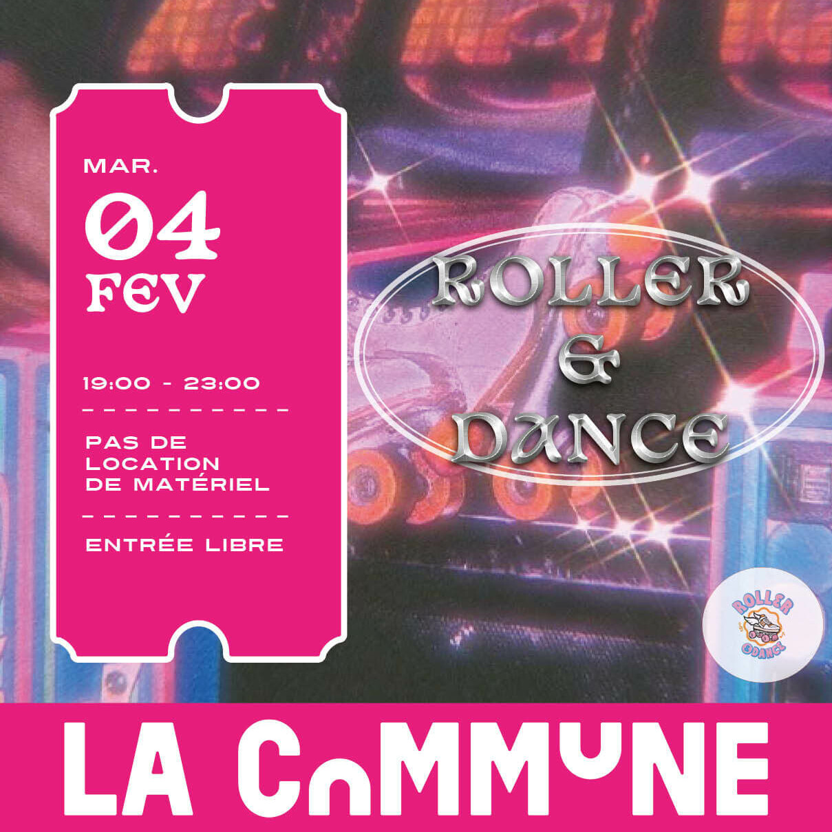 Affiche pour l'événement Roller & Dance à La Commune, le 4 février 2025. Soirée dansante en roller, matériel non fourni.