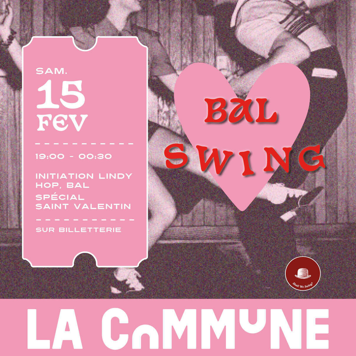 Affiche du Bal Swing à La Commune, avec une photo vintage de danseurs et un cœur rose en arrière-plan