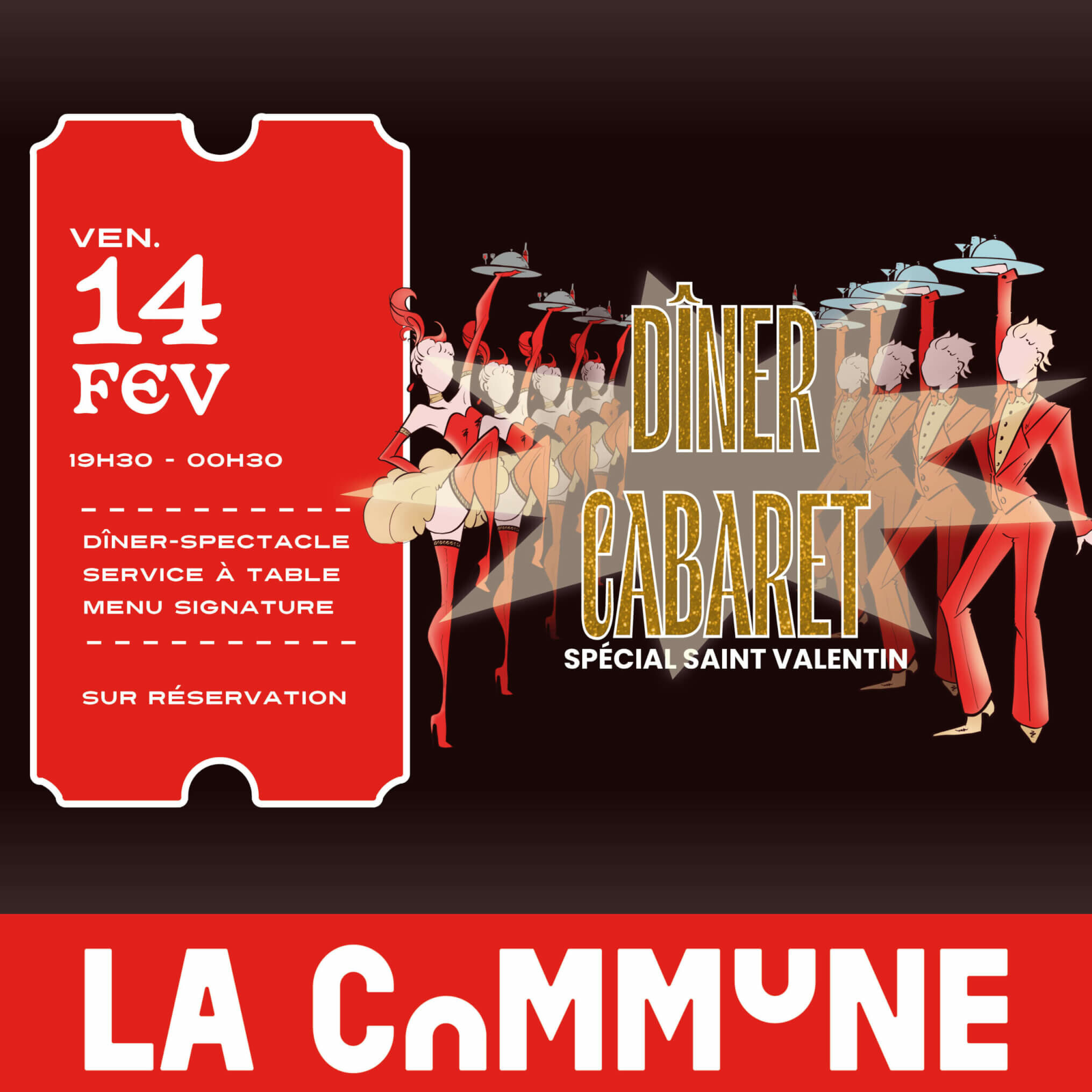 Affiche du dîner-spectacle cabaret spécial Saint-Valentin à La Commune, avec danseurs en costumes rouges et service à table