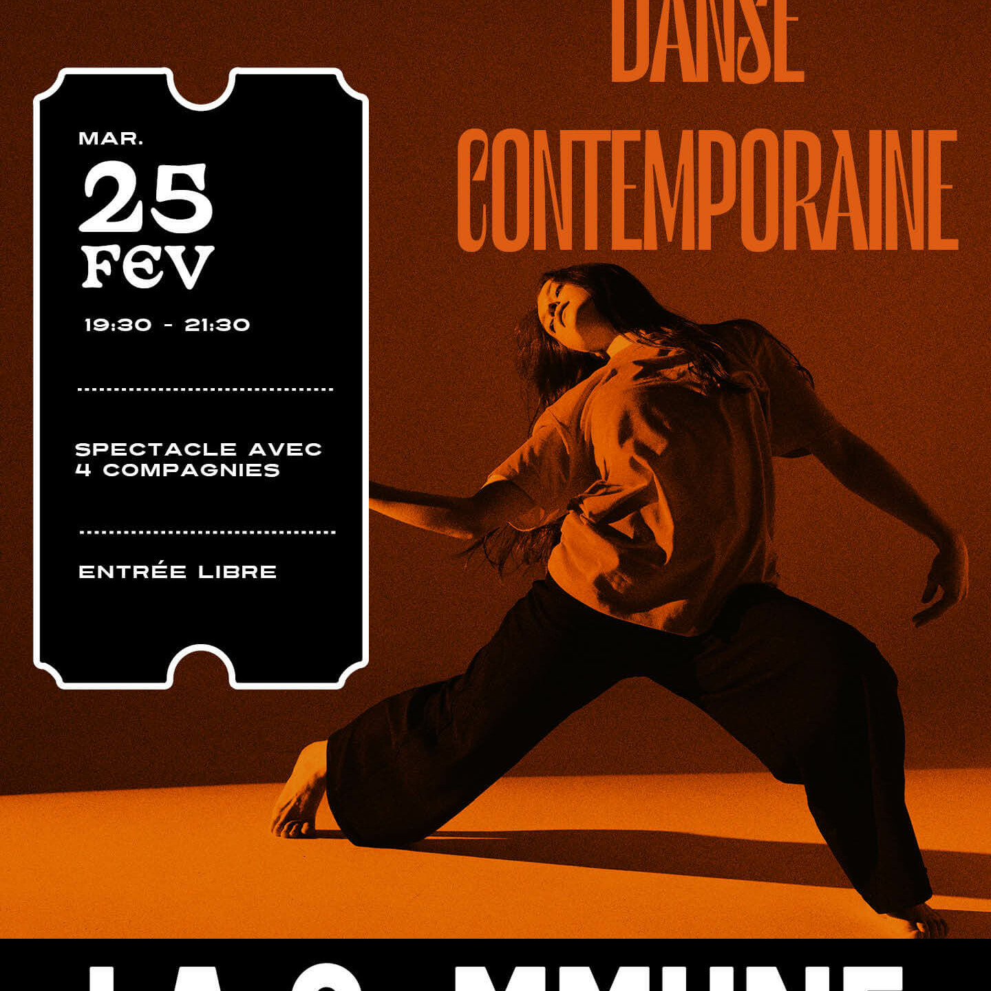 Affiche du spectacle de danse contemporaine du 25 février à La Commune. Performance de quatre compagnies, sur réservation.