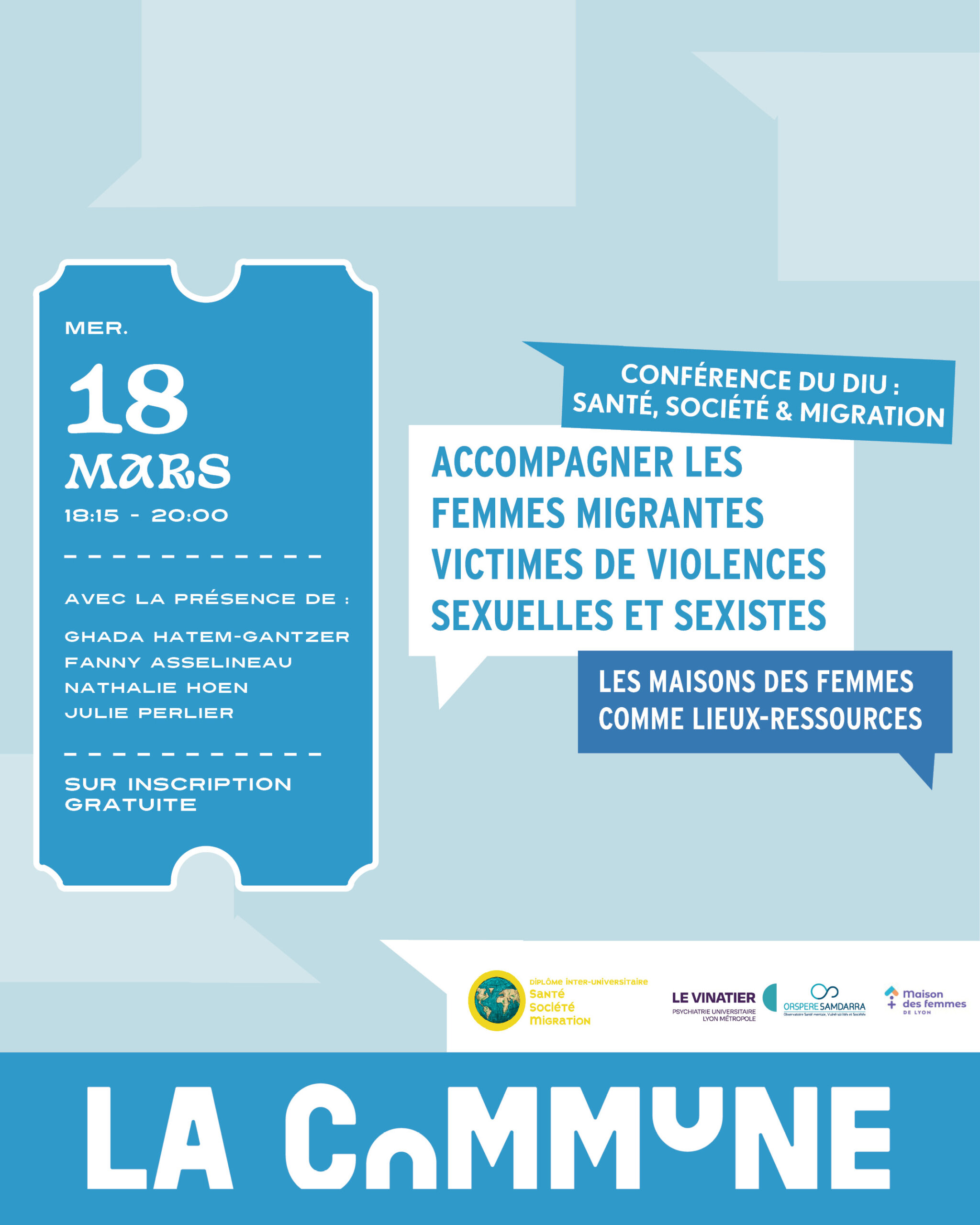 Conférence sur l’accompagnement des femmes migrantes victimes de violences sexuelles et sexistes. Focus sur le rôle des Maisons des femmes comme dispositifs de prise en charge médico-psychosociale spécialisés.