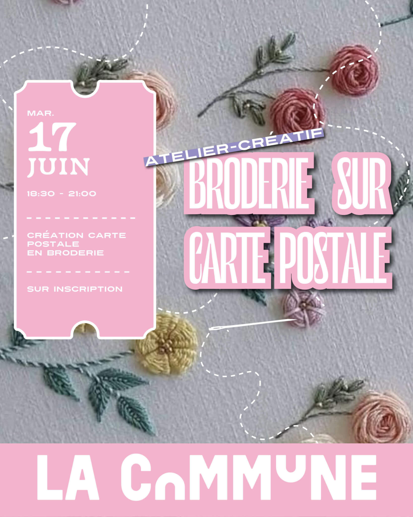 Atelier créatif à La Commune : broderie sur carte postale, fond pastel et motif floral.