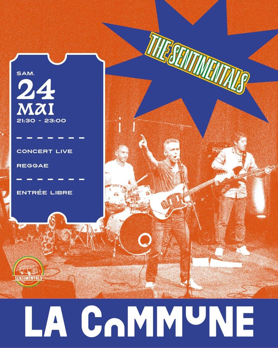 Affiche du concert live reggae avec The Sentimentals le 24 mai à La Commune.