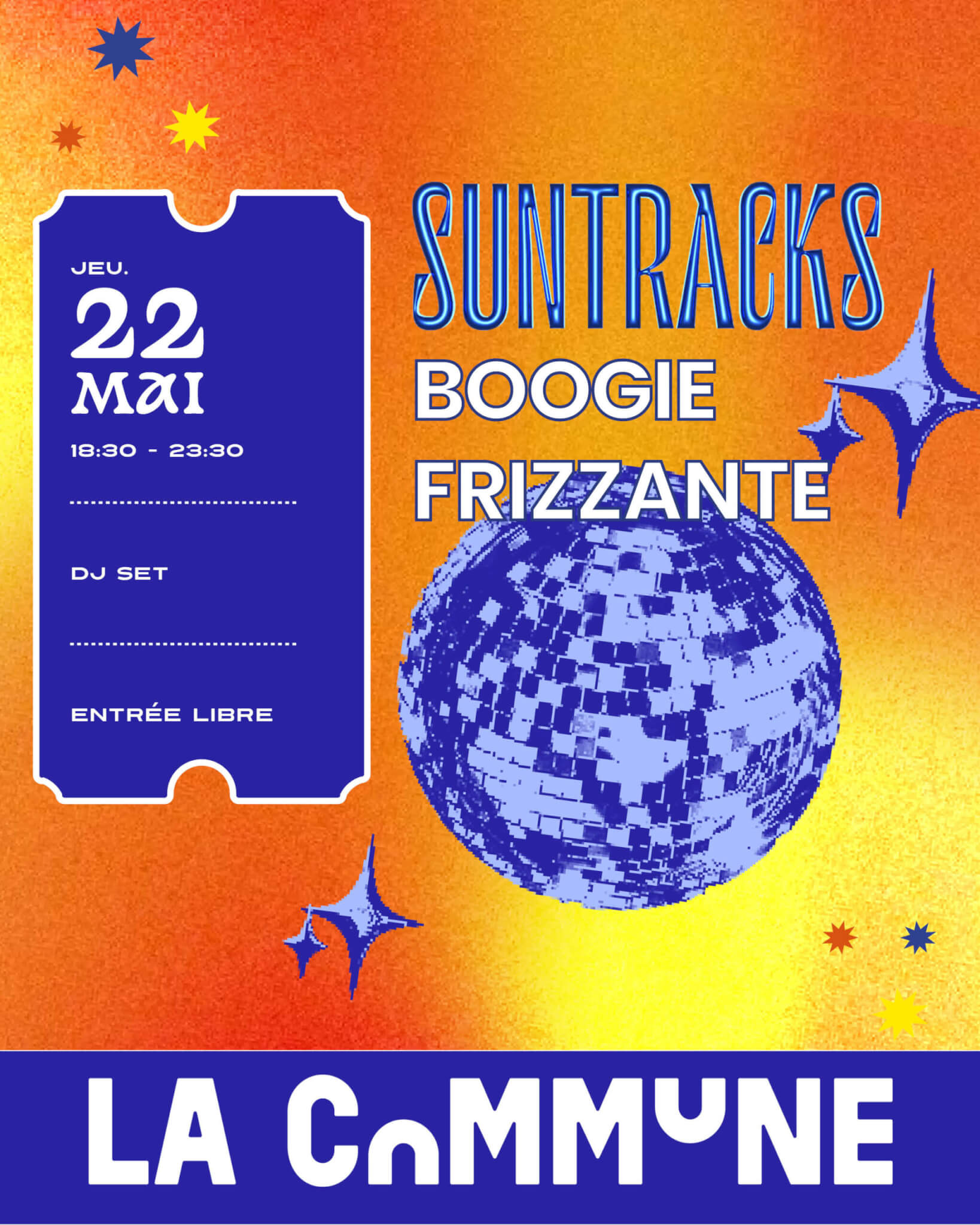 Affiche Suntracks Boogie Frizzante à La Commune le 22 mai, soirée DJ set disco-funk gratuite, ambiance festive et dansante.