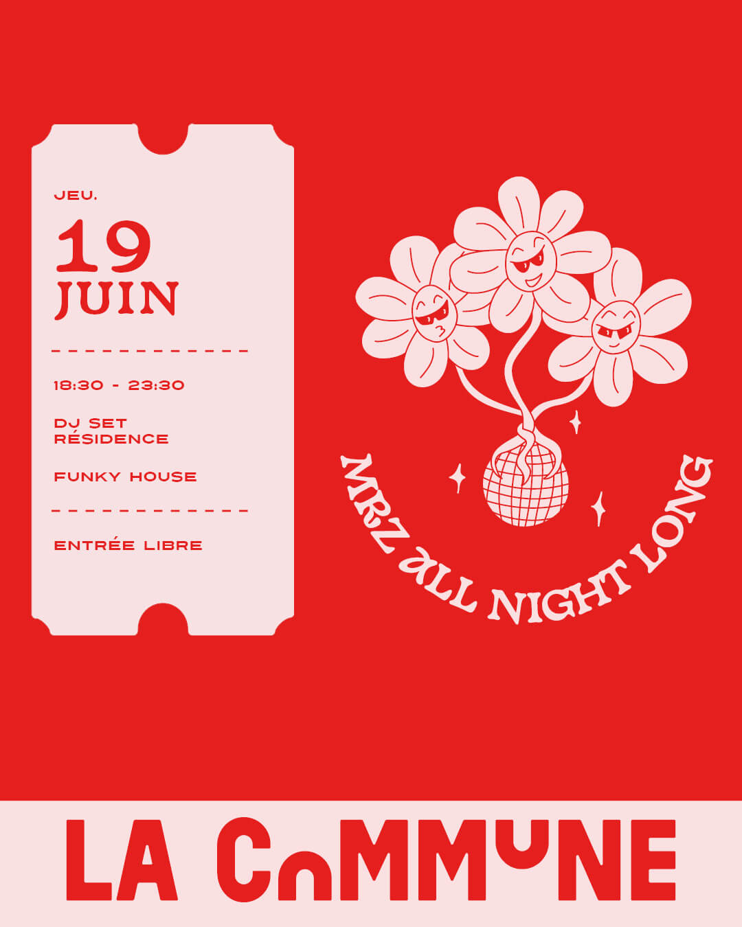 DJ set funky house avec MRZ à La Commune. Affiche rouge avec fleurs disco.
