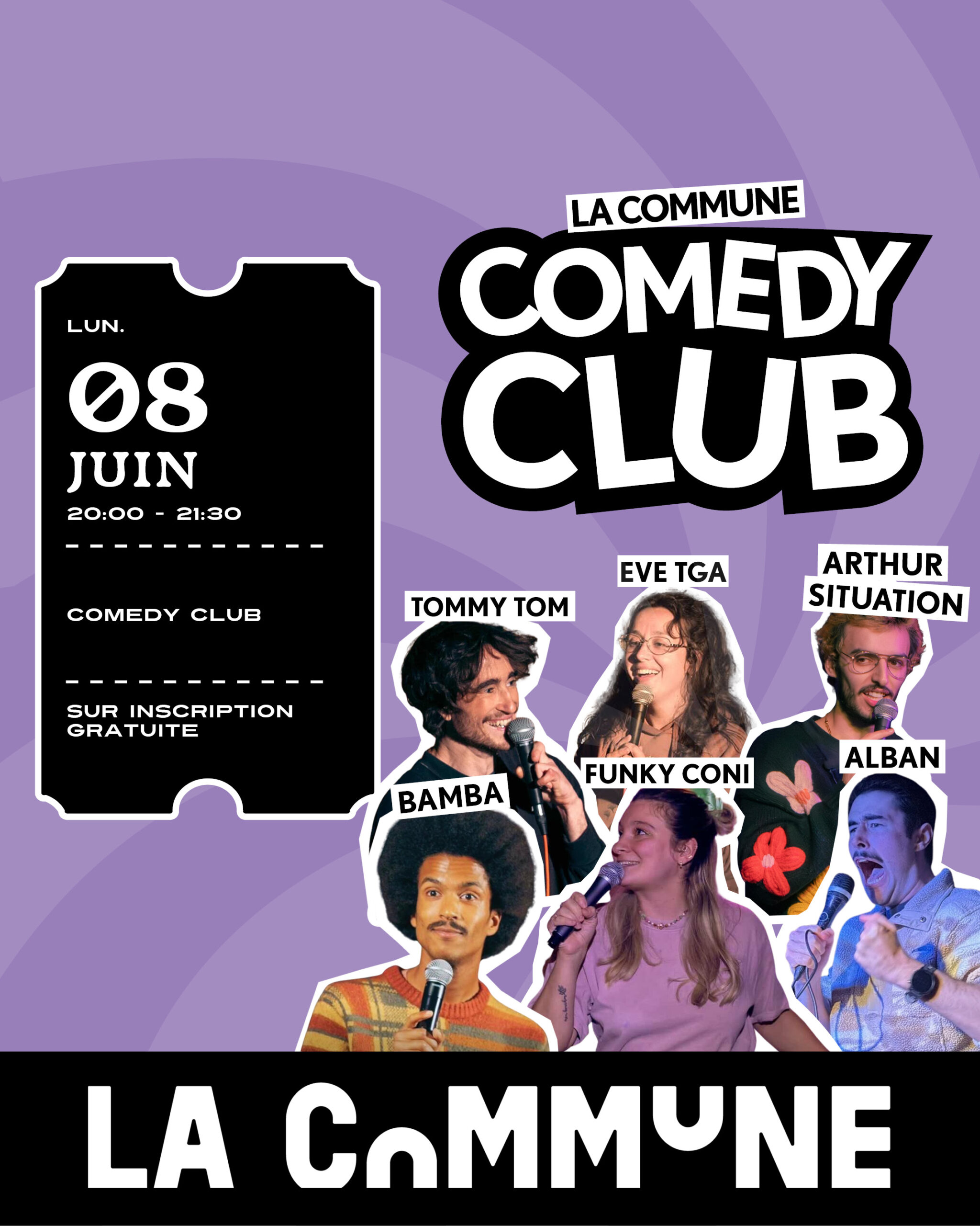 La Commune lance son premier Comedy Club à Lyon le lundi 8 juin avec @funkyconi, @tommytome, @EveTGA, @arthursituation, @JustBamba.