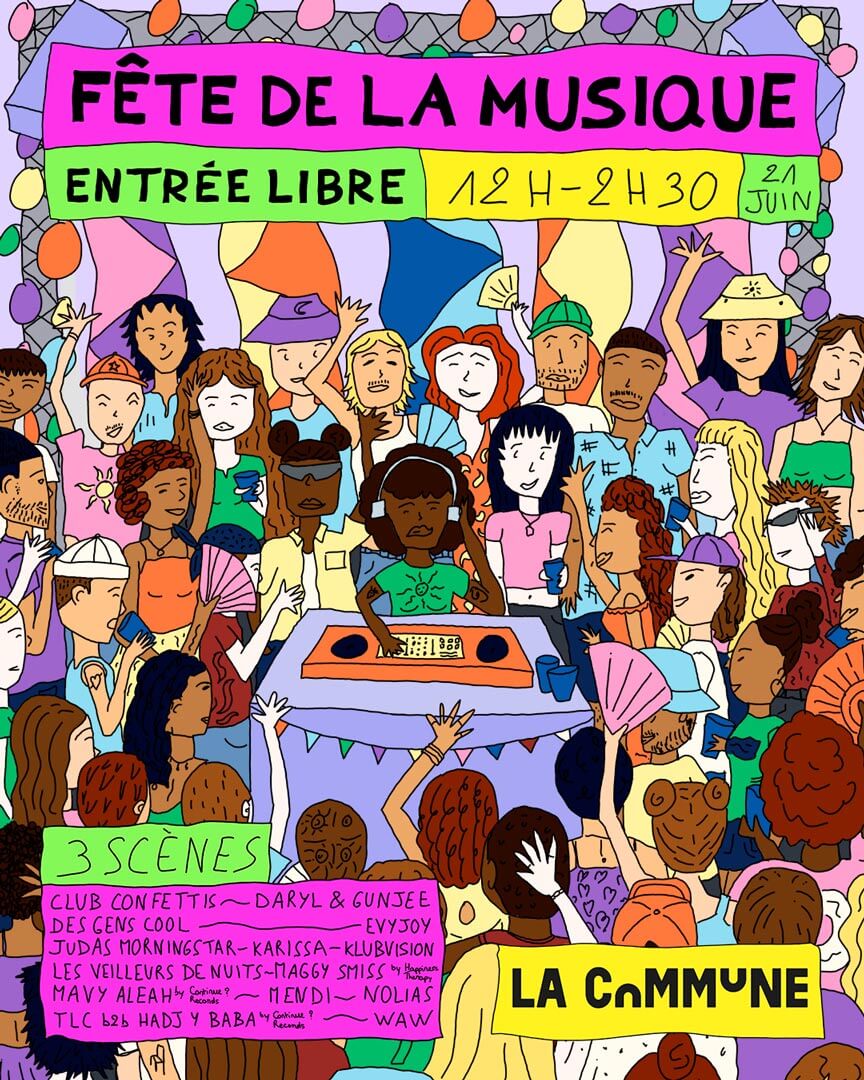 Affiche colorée de la Fête de la Musique 2025 à La Commune Lyon 7, avec 3 scènes, DJ sets, concerts et animations gratuites.