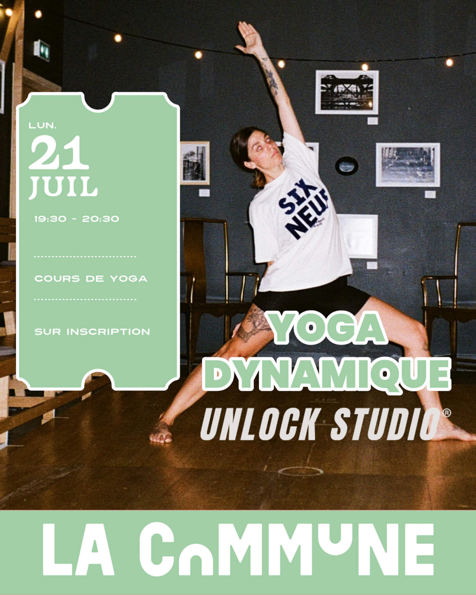 Photo d'une personne en posture de yoga dans une salle cosy, annonçant un cours de yoga dynamique à La Commune le lundi 21 juillet à 19h30, par Unlock Studio.