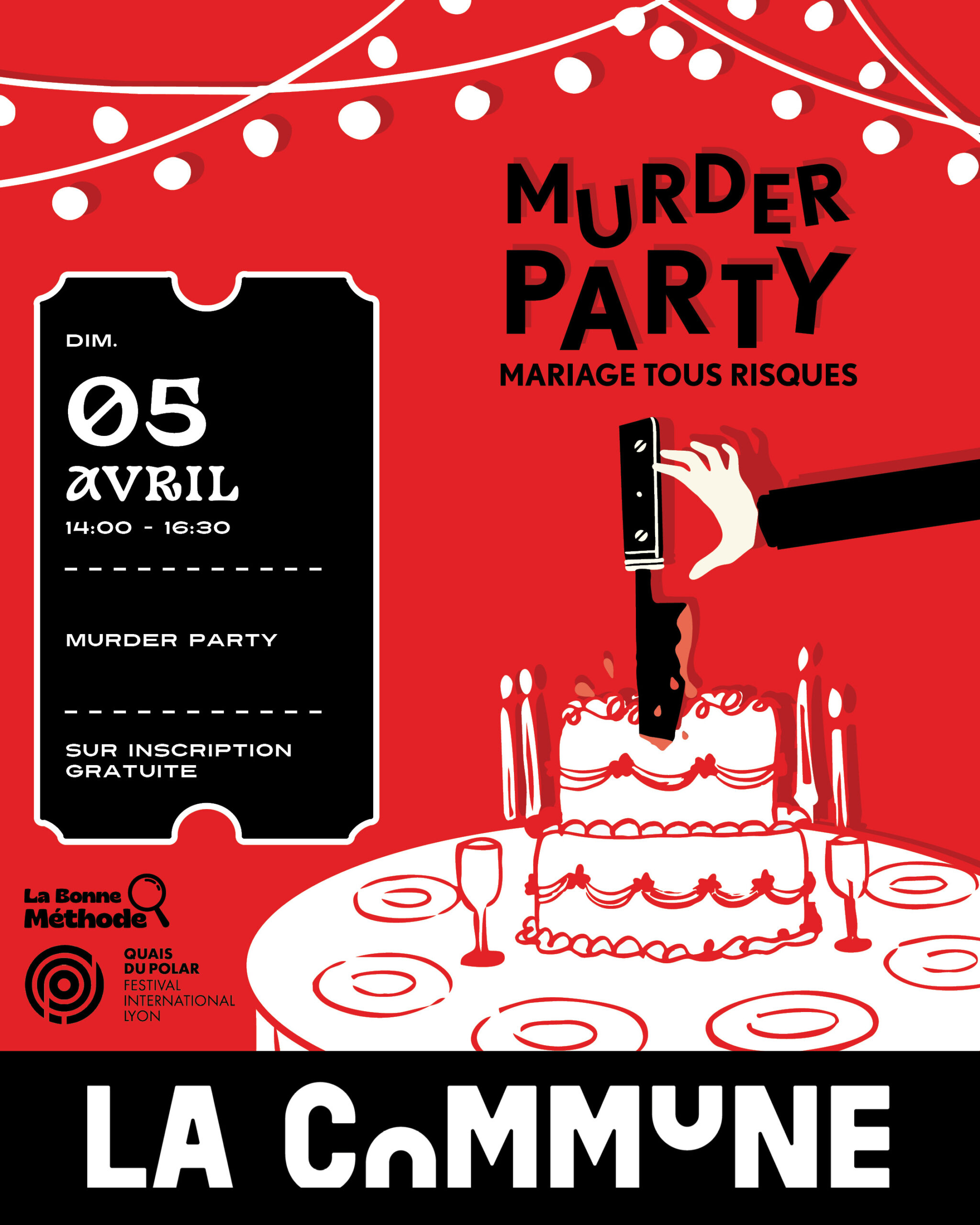 Participez à la Murder Party « Mariage tous risques », une enquête immersive de 2h à 2h30 organisée en partenariat avec Quais du Polar. Analysez les indices, interrogez les suspects et identifiez l’assassin lors d’un mariage qui tourne au drame. Inscription gratuite.
