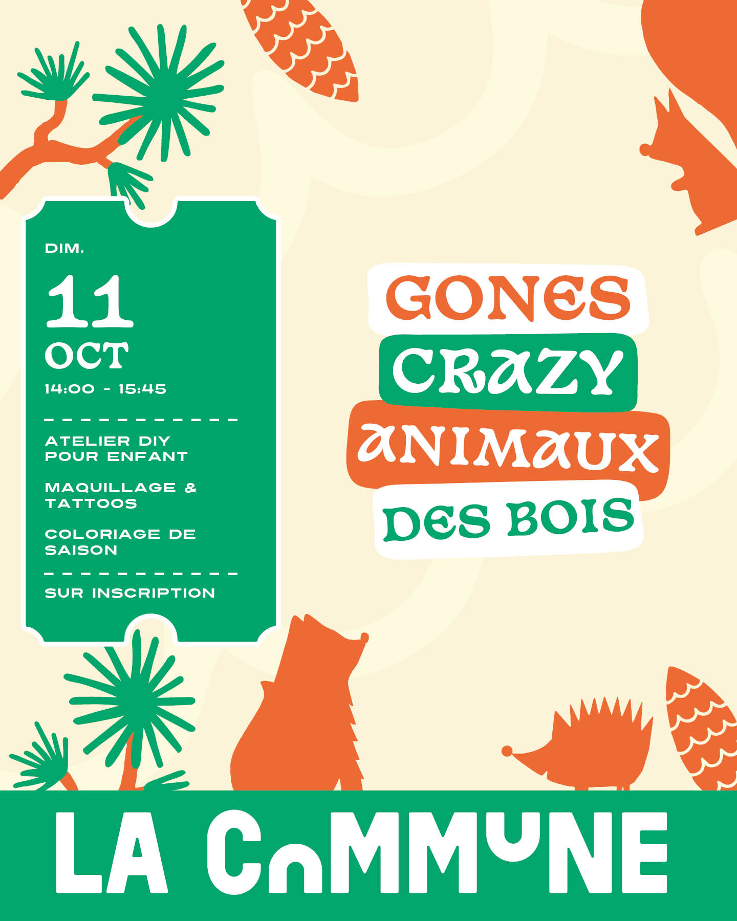 Le Gones Crazy revient &agrave; La Commune le 11 octobre avec des activit&eacute;s enfants sur le th&egrave;me des animaux des bois : DIY, maquillage, tattoos et coloriage.