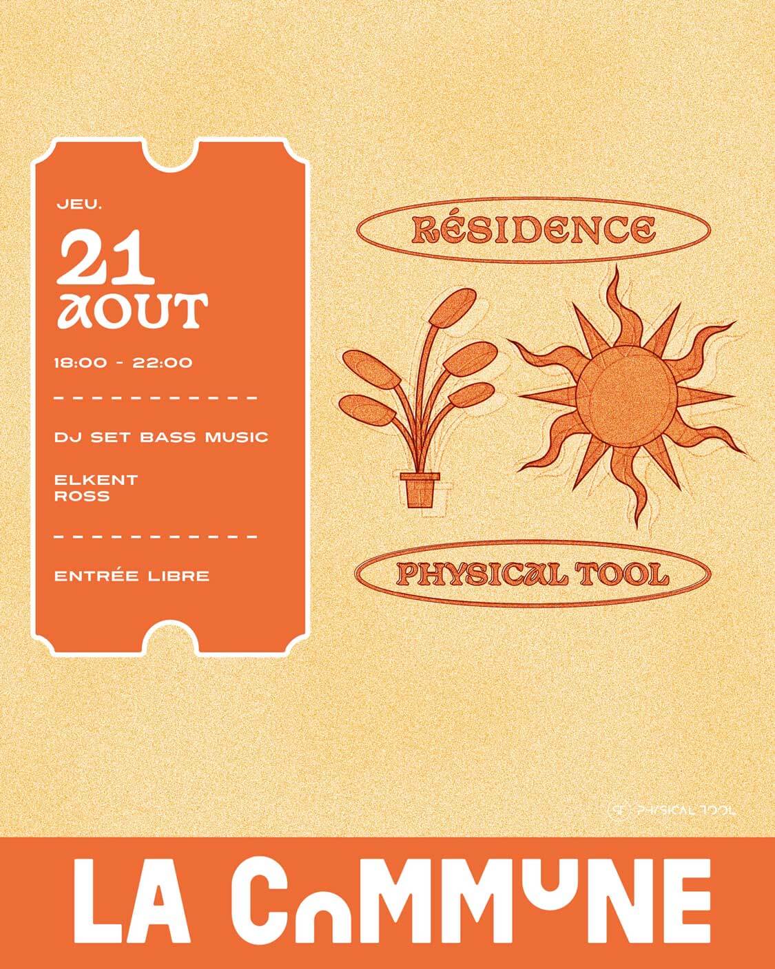 Affiche orange avec éléments graphiques pour DJ set Physical Tool à La Commune le 21 août.