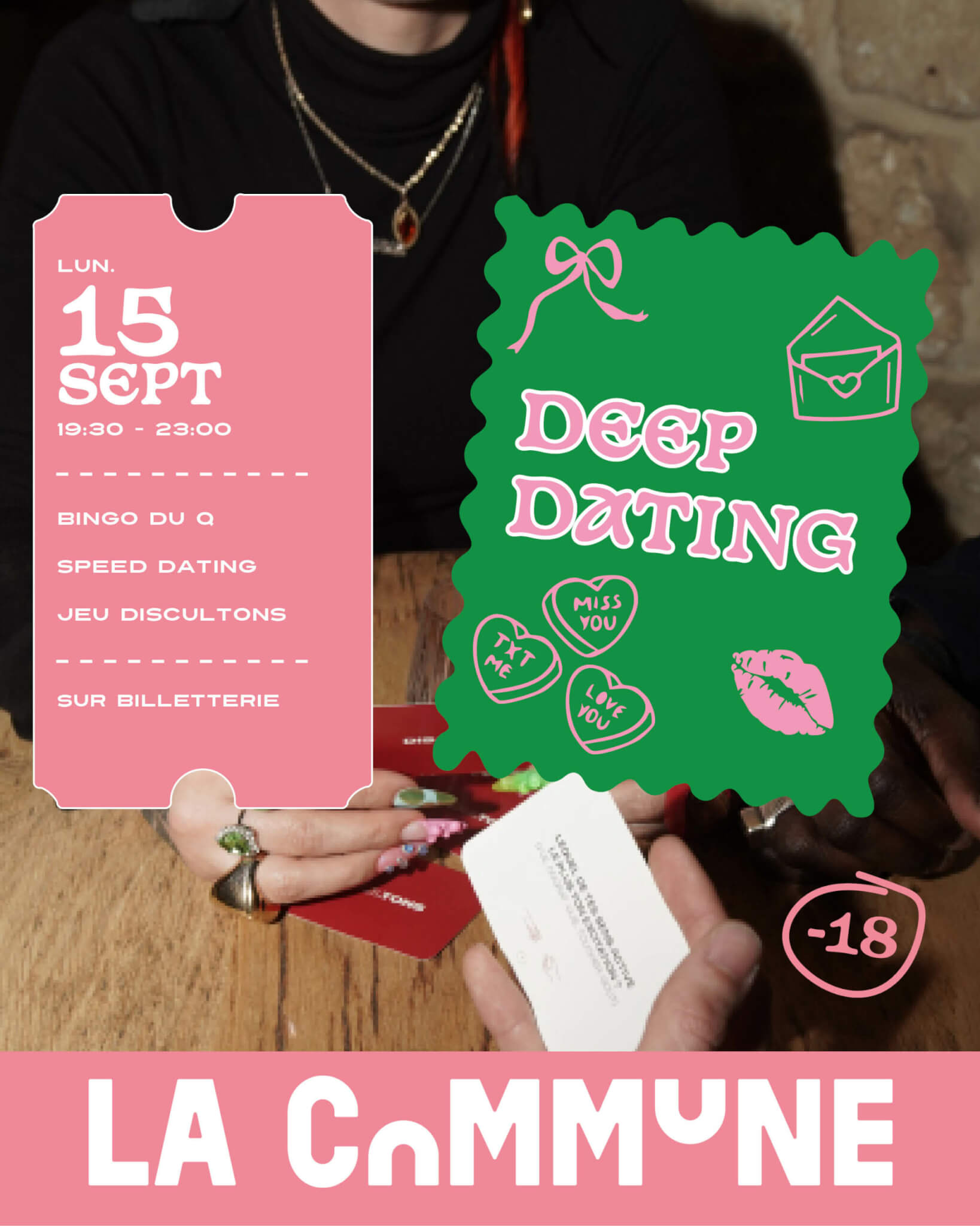 Soirée Deep Dating à La Commune avec speed dating, bingo du Q et jeux.