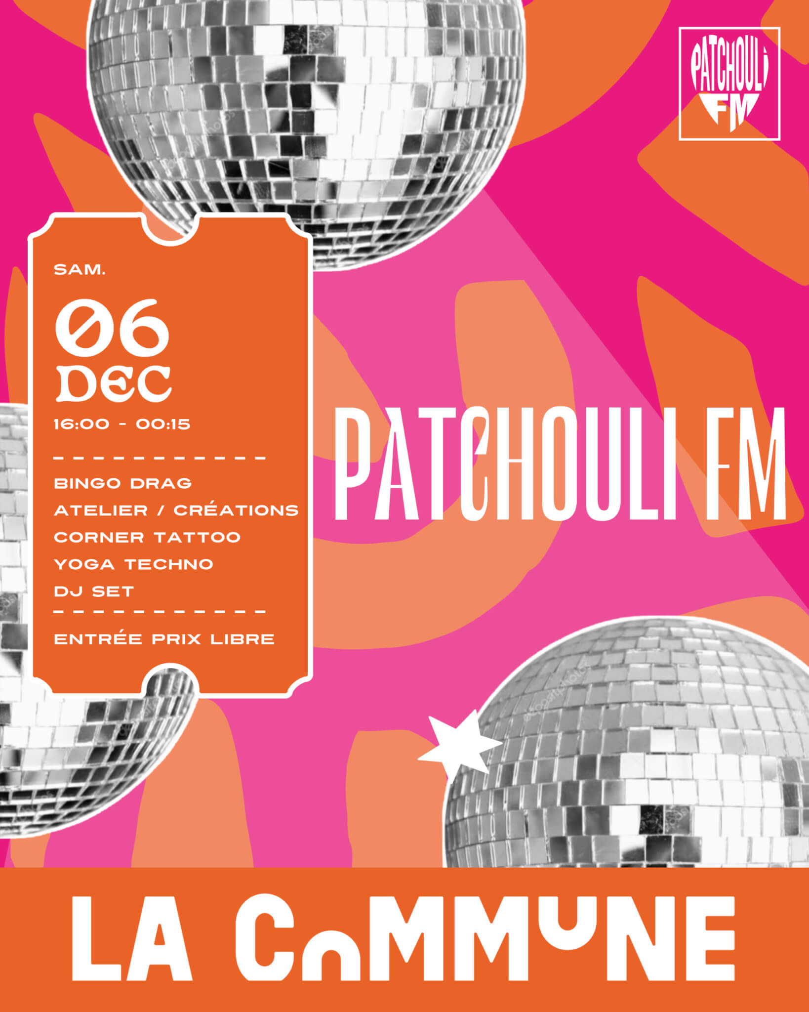 Affiche de l’événement Patchouli FM à La Commune Lyon le 6 décembre, avec bingo drag, ateliers créatifs, yoga techno, tattoos et DJ set.