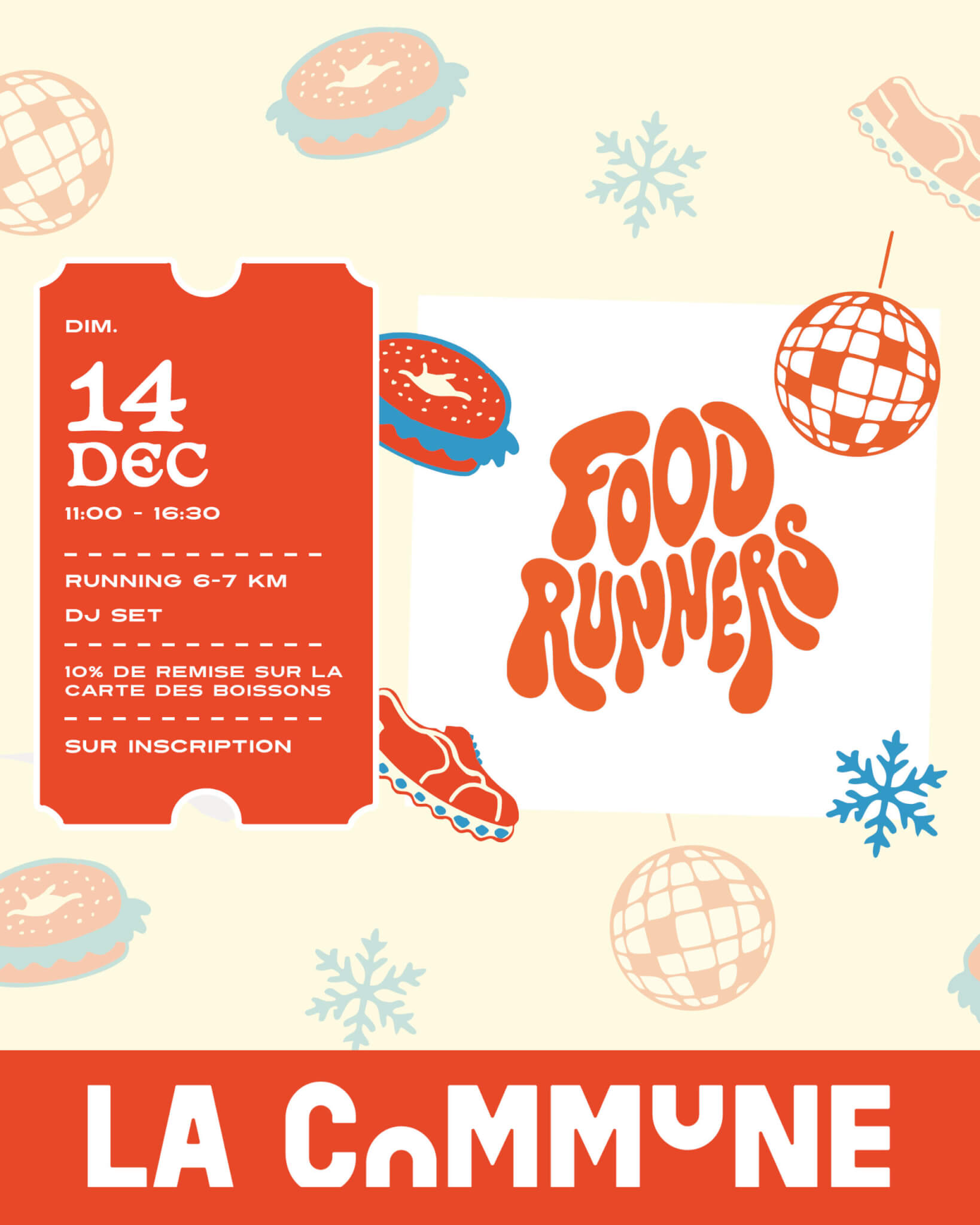 Affiche de l’événement Food Runners à La Commune Lyon le 14 décembre, course de 6-7 km suivie d’un DJ set festif et d’une remise sur les boissons.