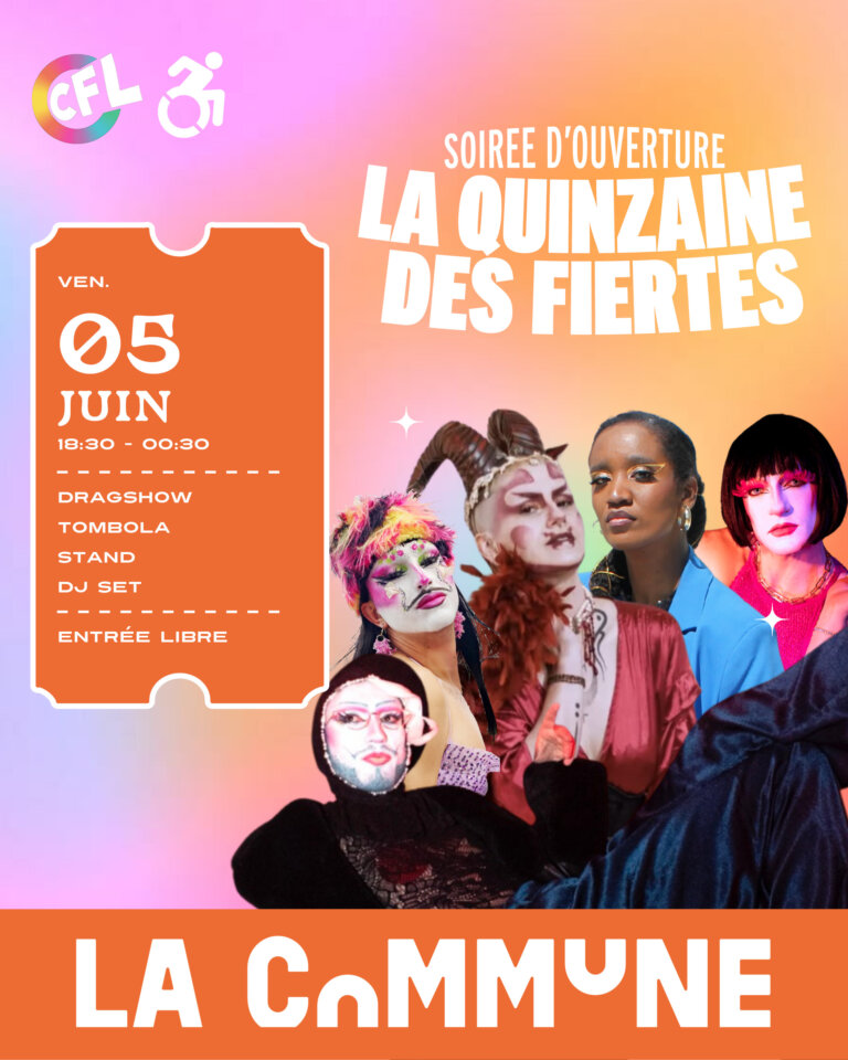 Affiche de la soirée d’ouverture de la Quinzaine des Fiertés à La Commune avec dragshow, stands associatifs, tombola solidaire et DJ set queer le vendredi 5 juin à partir de 18h30.