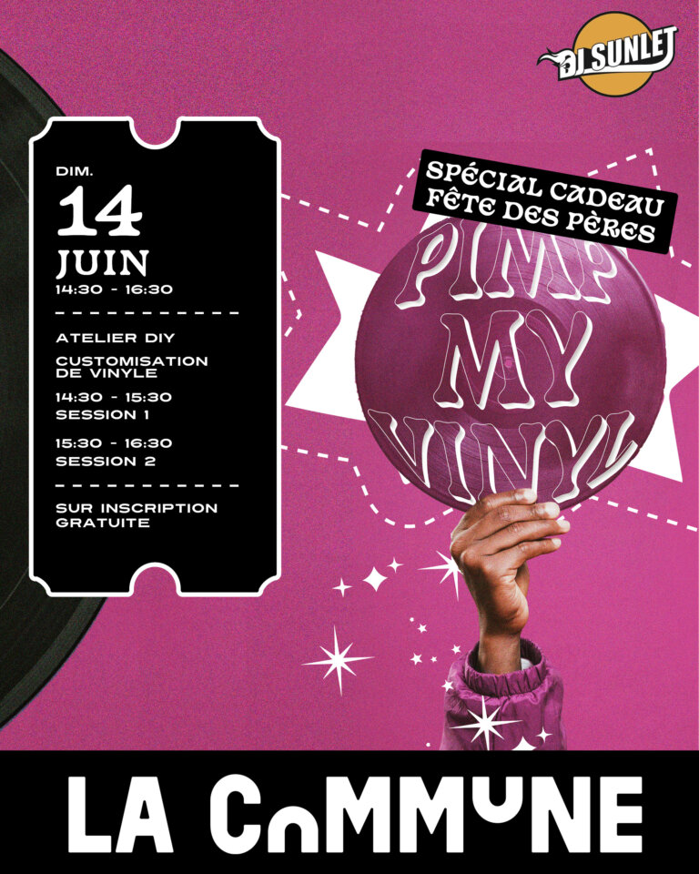 Atelier Pimp My Vinyl spécial Fête des Pères : créez une œuvre unique à partir d’un vinyle avec DJ Sunlet. Activité gratuite en famille, sur inscription. 2 sessions, dès 5 ans.