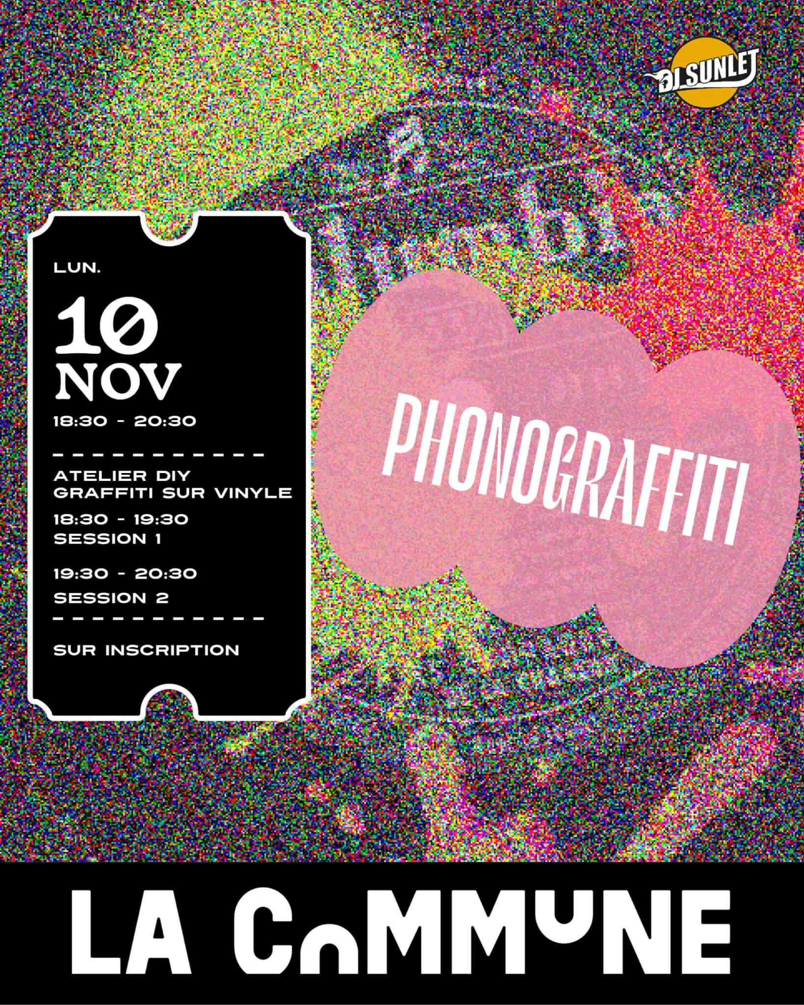 Affiche de l’atelier Phonograffiti à La Commune Lyon : customisation de vinyles avec DJ Sunlet, ambiance urbaine et créative.