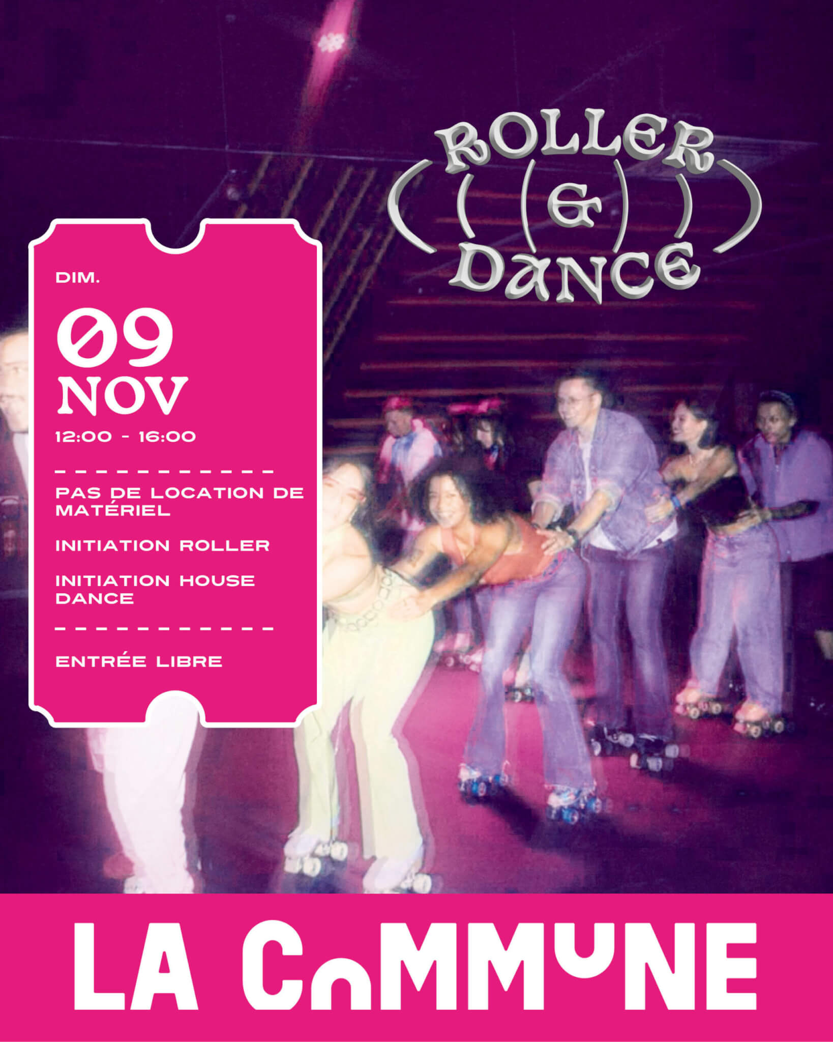 Affiche Roller & Dance à La Commune Lyon, après-midi festive avec initiation roller et house dance.