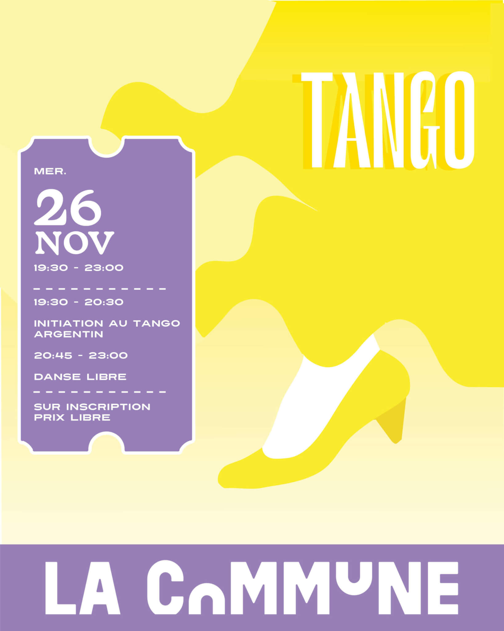 Affiche de la soirée Tango à La Commune Lyon le 26 novembre, initiation au tango argentin suivie d’une danse libre, sur inscription à prix libre.