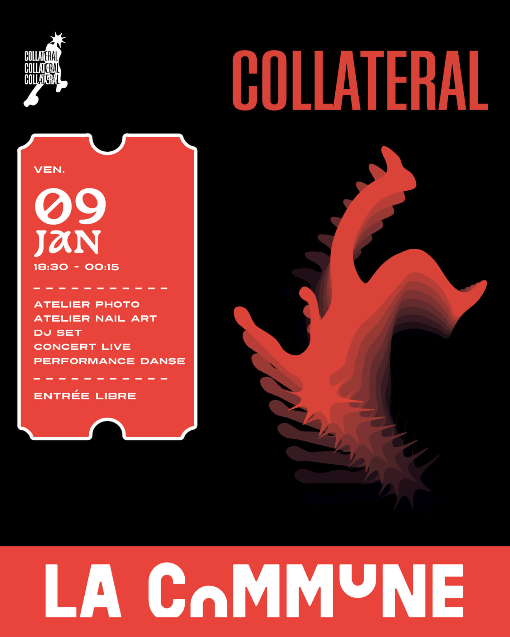 Affiche événement Collateral à La Commune avec ateliers photo et nail art, DJ set, concert live et performance danse, vendredi 9 janvier, entrée libre.