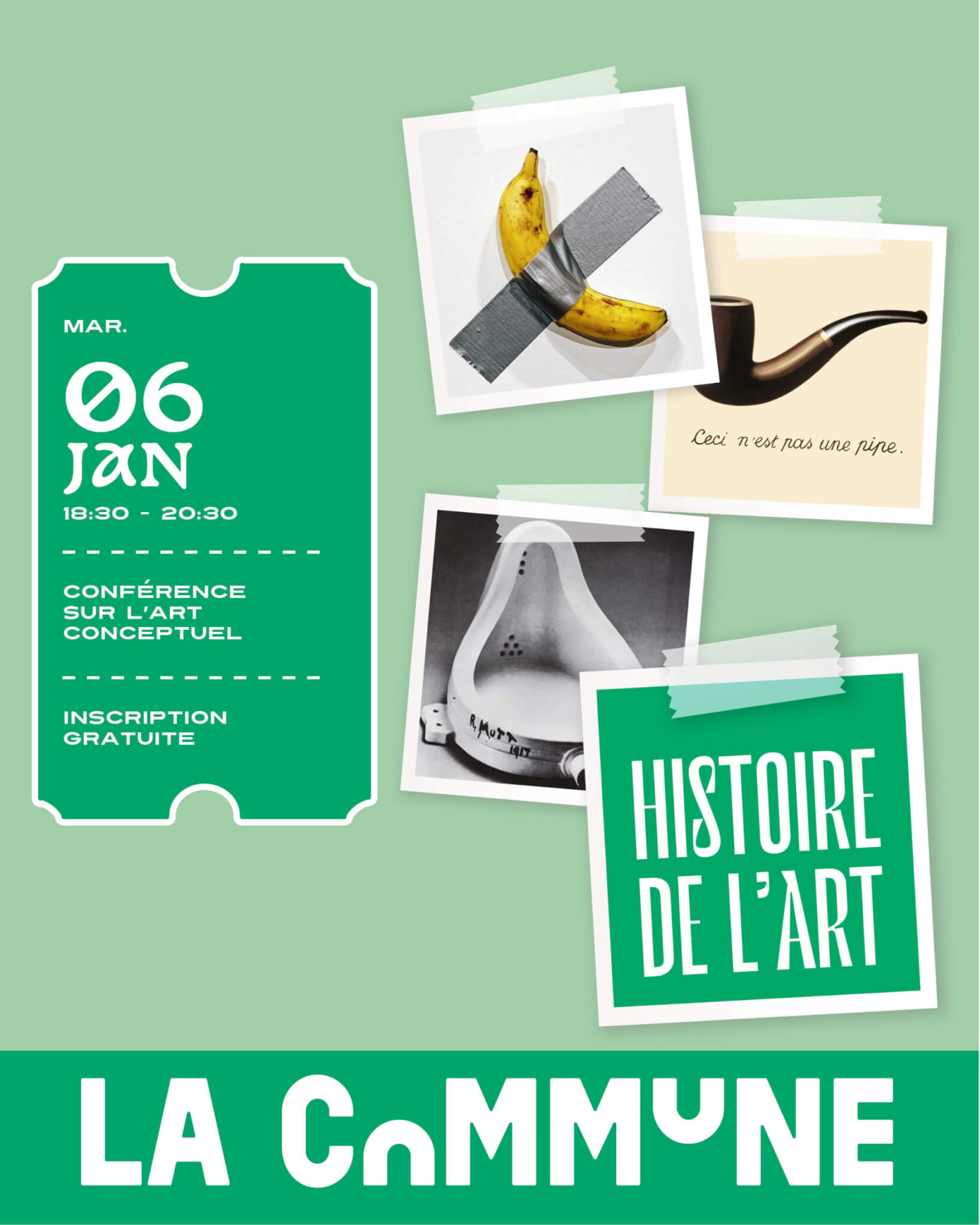 Affiche conférence Histoire de l’art à La Commune sur l’art conceptuel, mardi 6 janvier de 18h30 à 20h30, inscription gratuite, visuels d’œuvres iconiques.