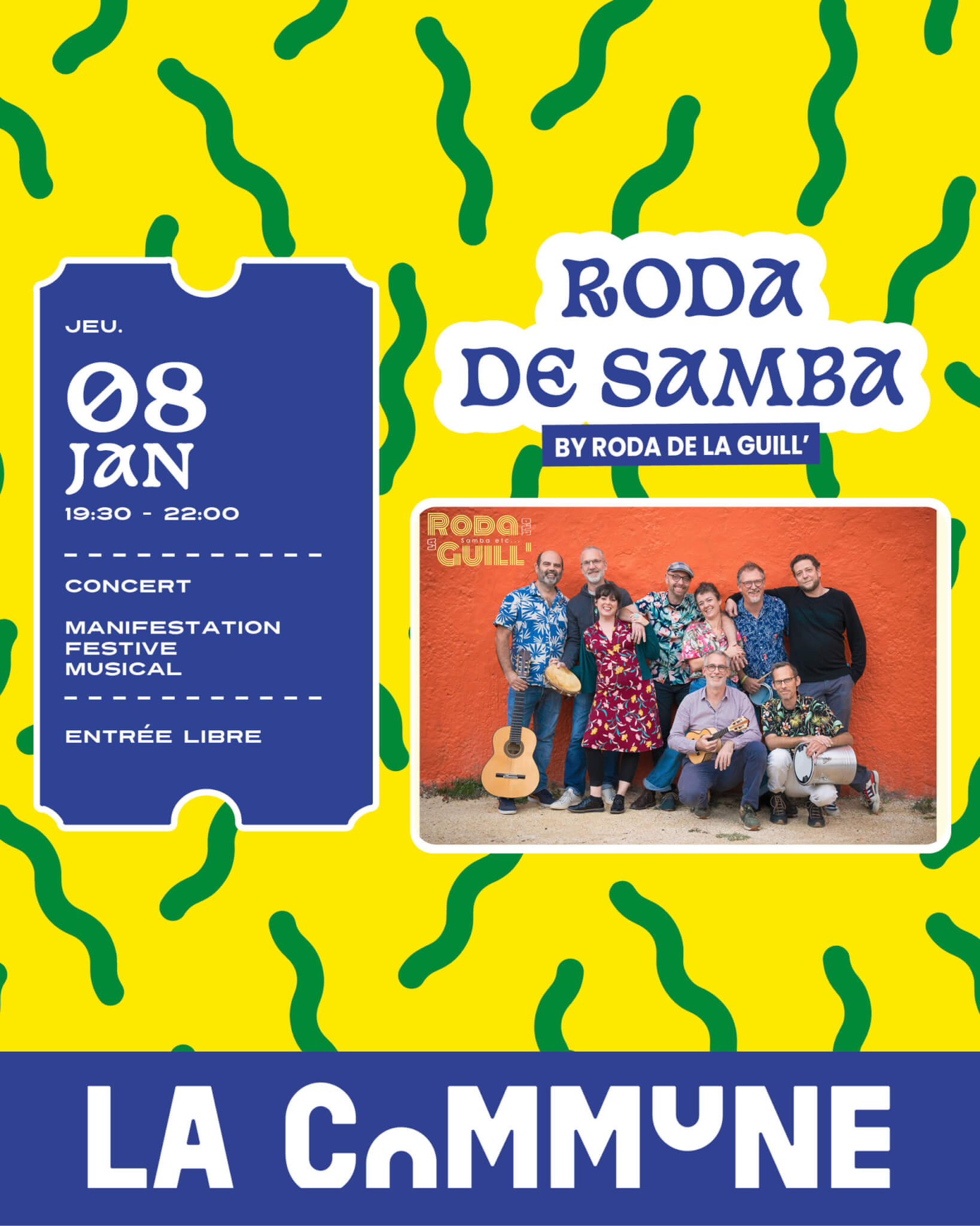 Affiche Roda de Samba à La Commune le 8 janvier, concert festif en entrée libre avec photo du groupe devant un mur orange, ambiance jaune et verte.