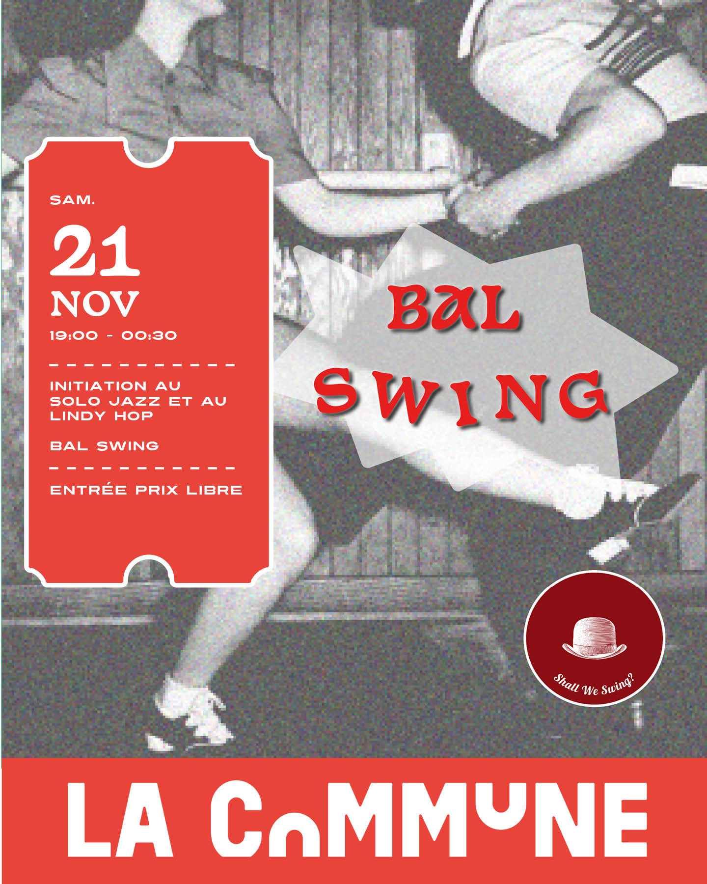 Découvrez le Bal Swing à La Commune à Lyon avec Shall We Swing : initiations au Shim Sham et au Lindy Hop, concert live et bal jazz.
