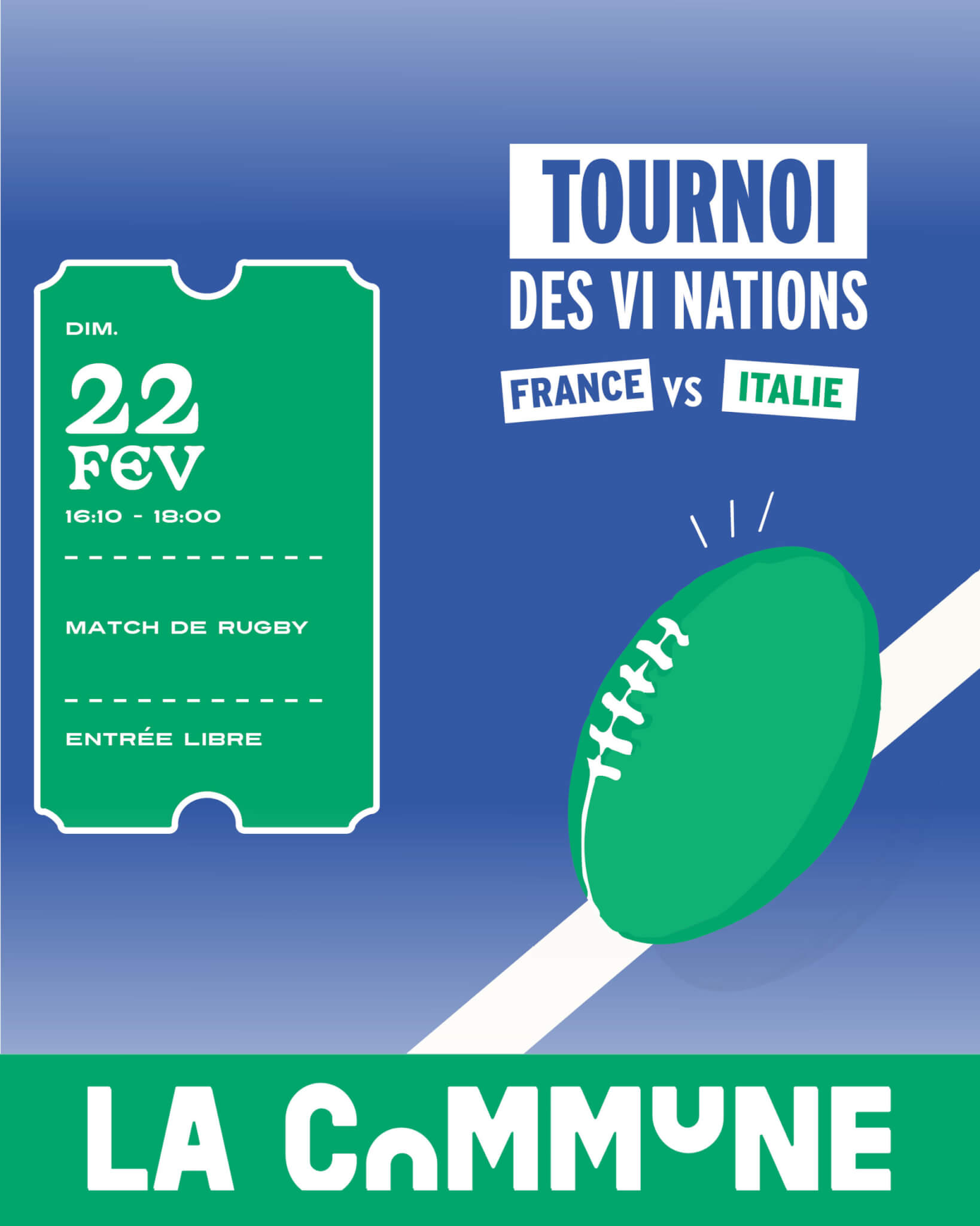 Ne manquez pas le choc France vs italie, dimanche 22 février, diffusé à La Commune !