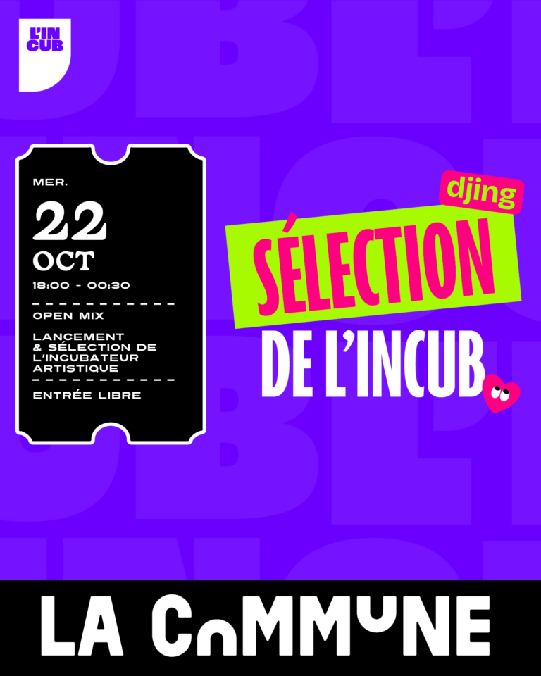 La Commune lance son incubateur artistique pour accompagner les DJ émergent·es : sélection Open Mix et 2 mois de résidence pour un·e artiste.