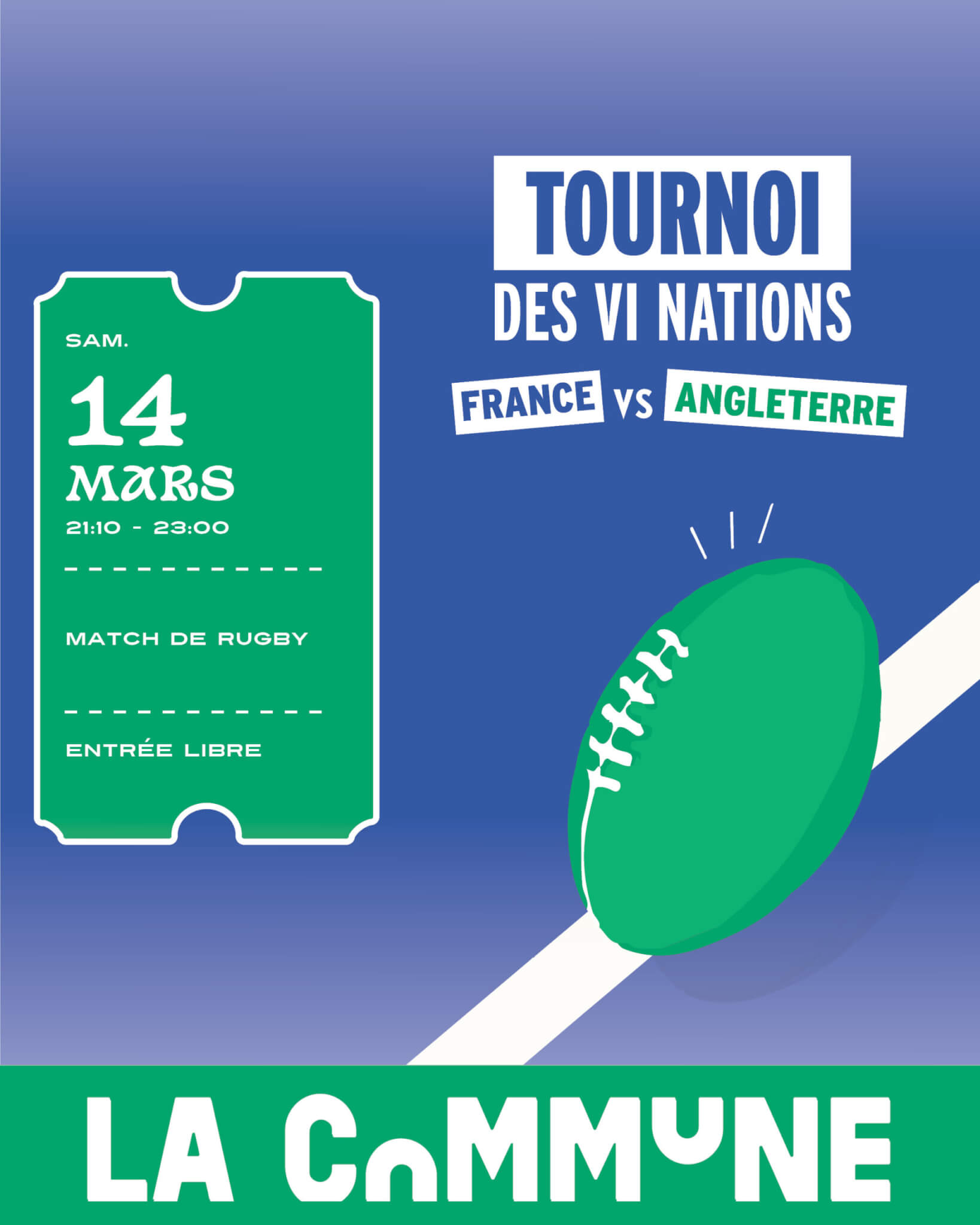 Ne manquez pas le choc France vs Angleterre, samedi 14 mars, diffusé à La Commune !