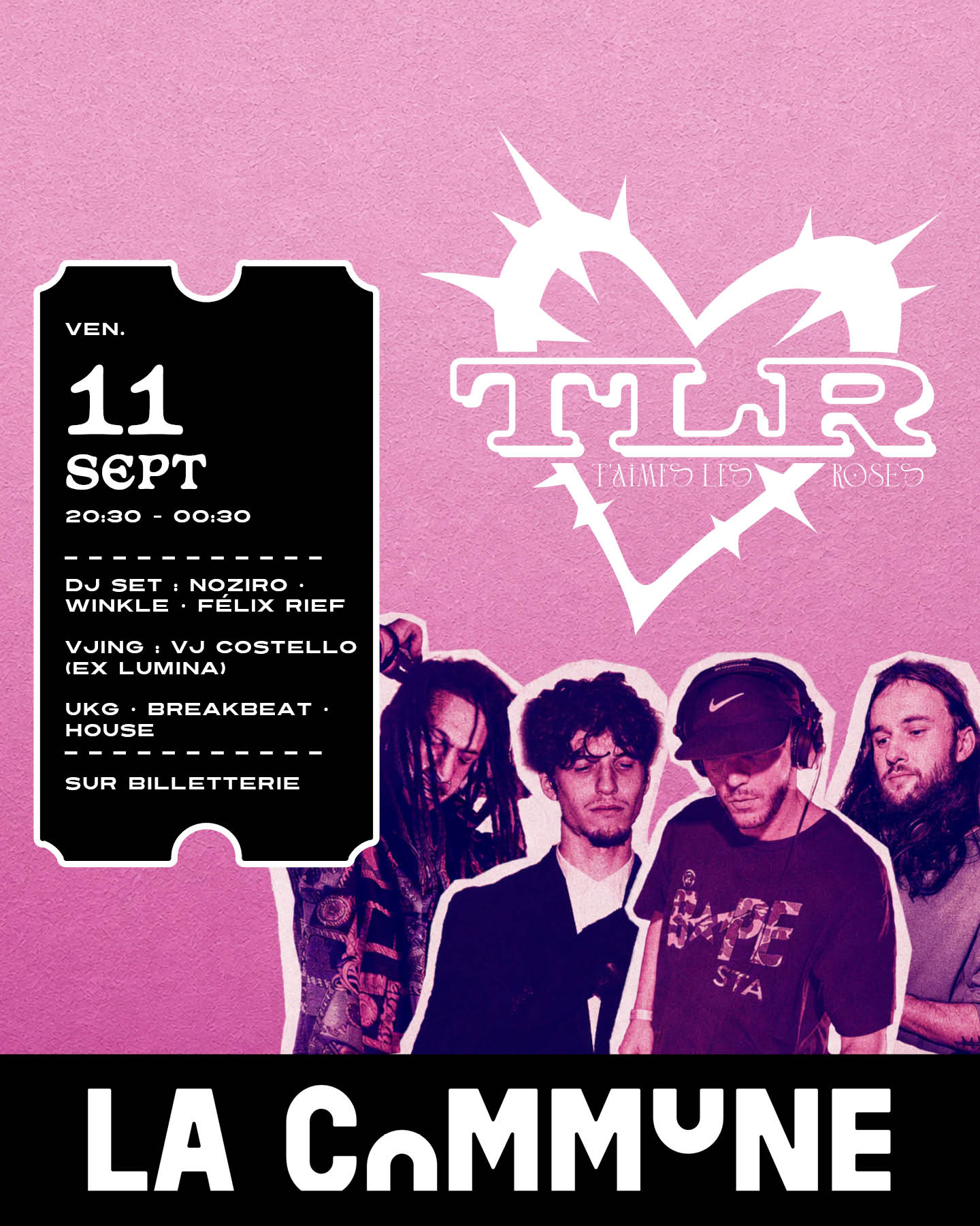 T'aimes les roses x La Commune : soirée UK Garage, Breakbeat, UK Bass & House à Lyon le 11 septembre. DJ sets, VJing et plus de 3h de Bass Music.