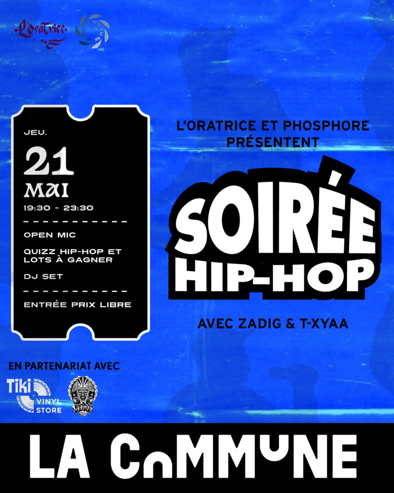 Le 21 mai, La Commune organise une soirée hip-hop avec open mic, quiz culture hip-hop et DJ sets. Entrée à prix libre, ambiance festive et participative.
